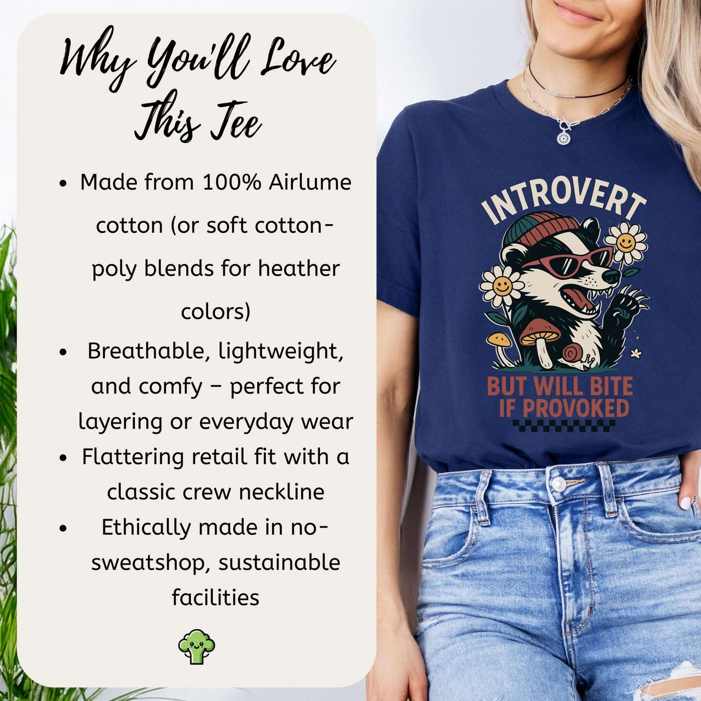 Badger – Introvert But Will Bite Sassy T-Shirt
