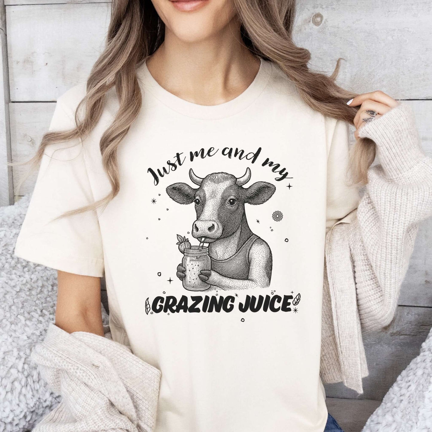 Just Me and My Grazing Juice – Funny Cow Lover Shirt for Farm Life & Organic Vibes