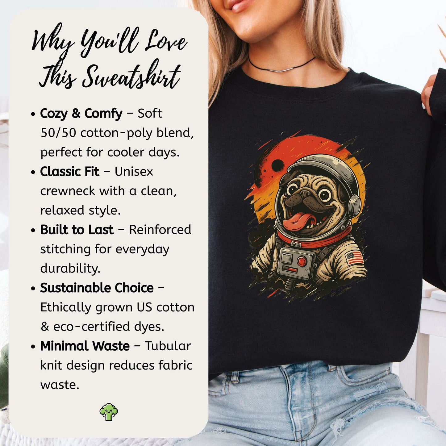Pugstronaut Space Sweatshirt – Goofy Galactic Pug in Retro Space Suit
