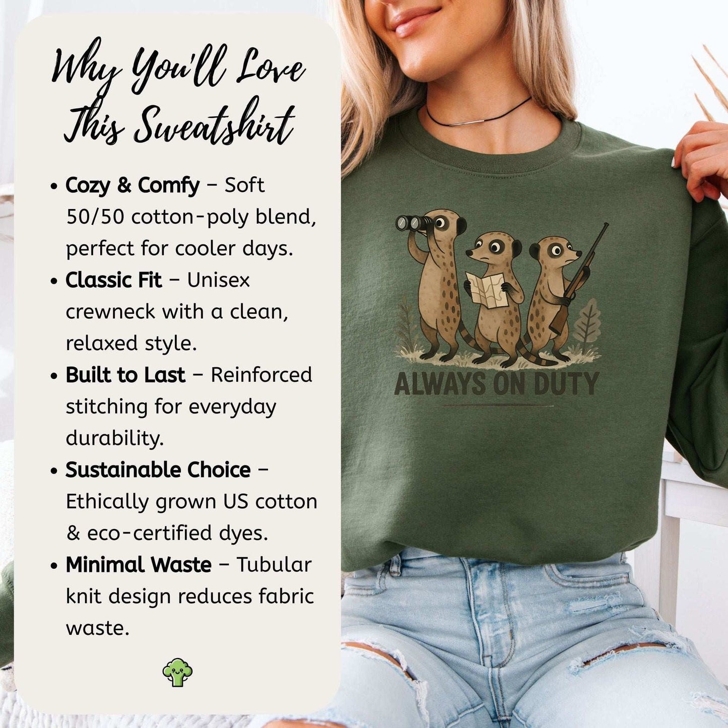 Meerkat Surveillance Sweatshirt – Funny Guard Animal Gift for the Alert & Anxious