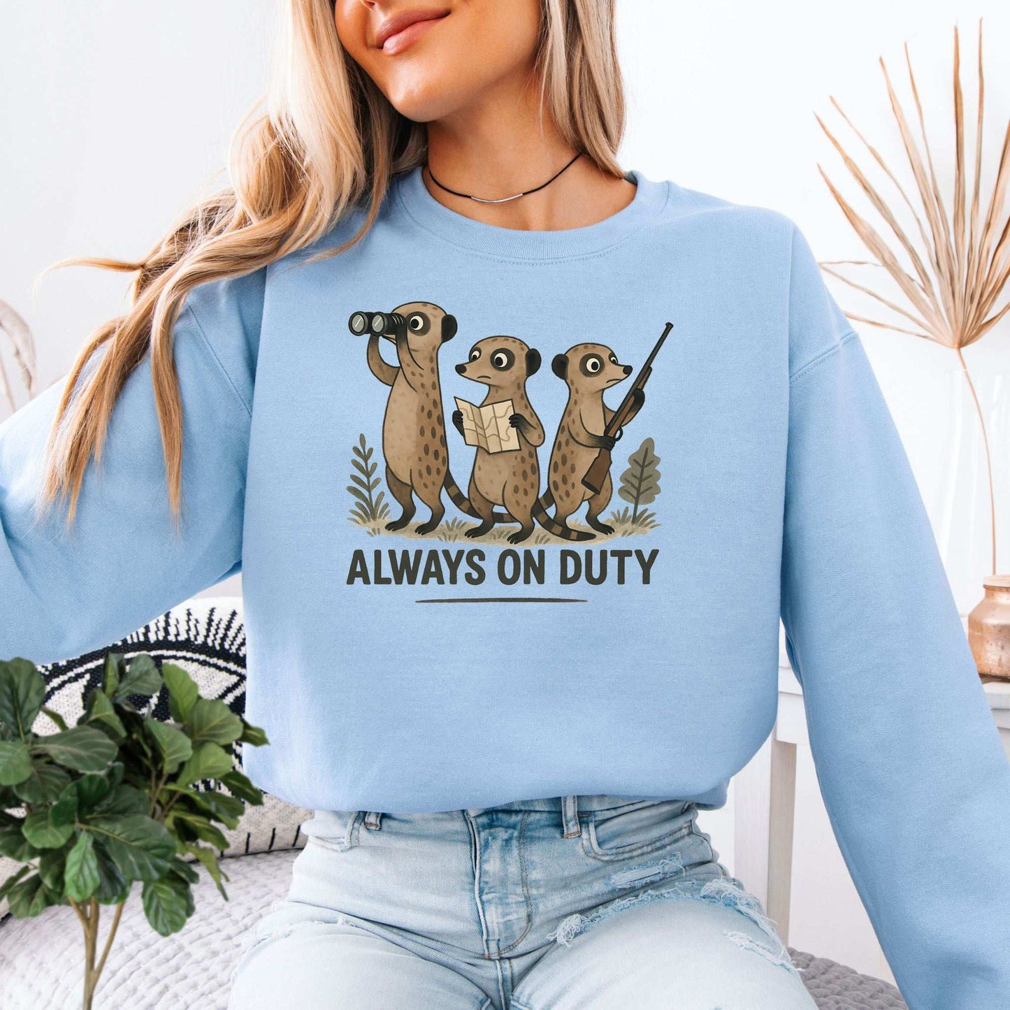 Meerkat Surveillance Sweatshirt – Funny Guard Animal Gift for the Alert & Anxious