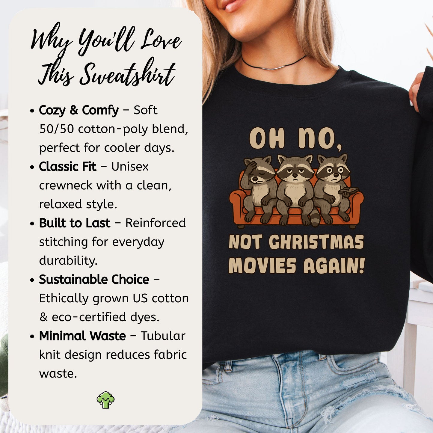 Not Christmas Movies Again Raccoon Sweatshirt – Funny Holiday Movie Mood
