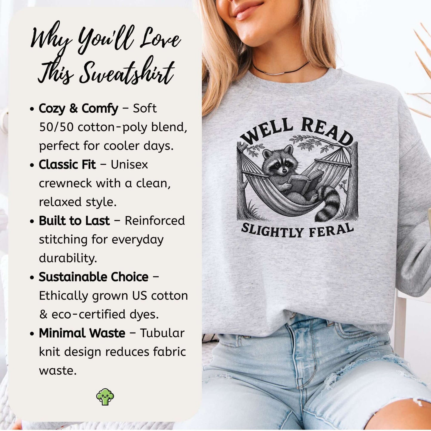 Well Read, Slightly Feral Raccoon Sweatshirt – Funny Book Lover & Trash Panda Gift