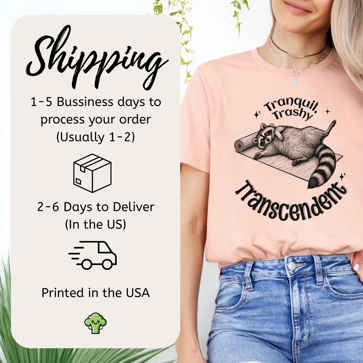 Raccoon Tranquil Trashy Transcendent Yoga T-Shirt