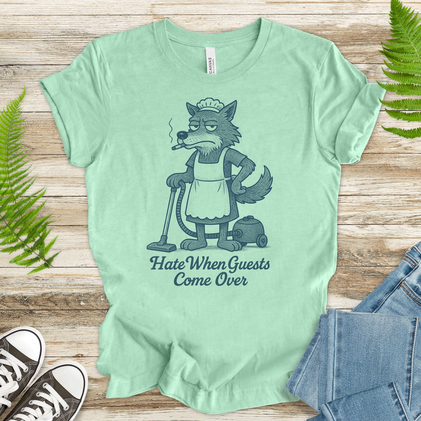 Funny Wolf Maid T-Shirt – “Hate When Guests Come Over” Retro Cleaning Humor Tee