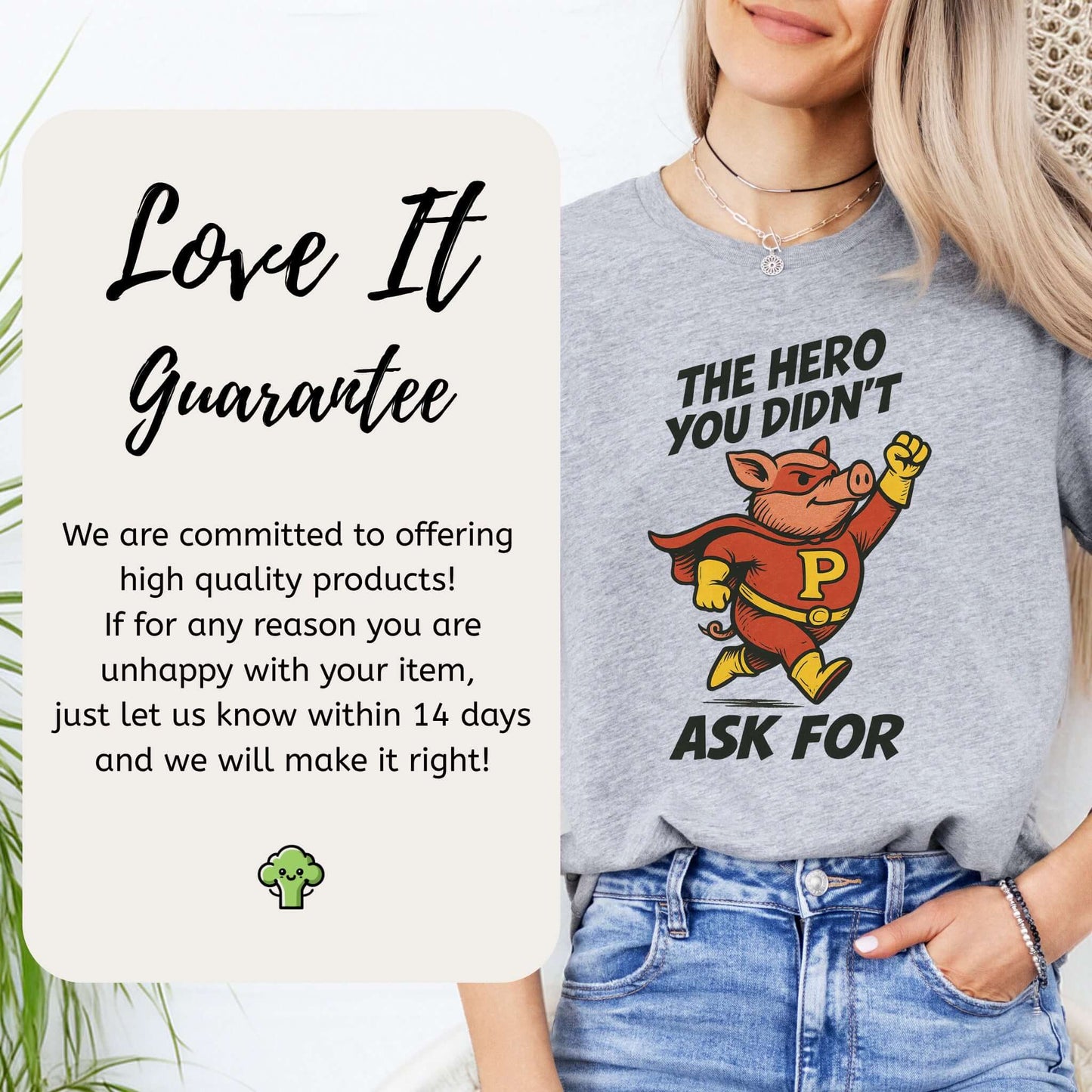 The Hero You Didn’t Ask For – Super Pig T-Shirt