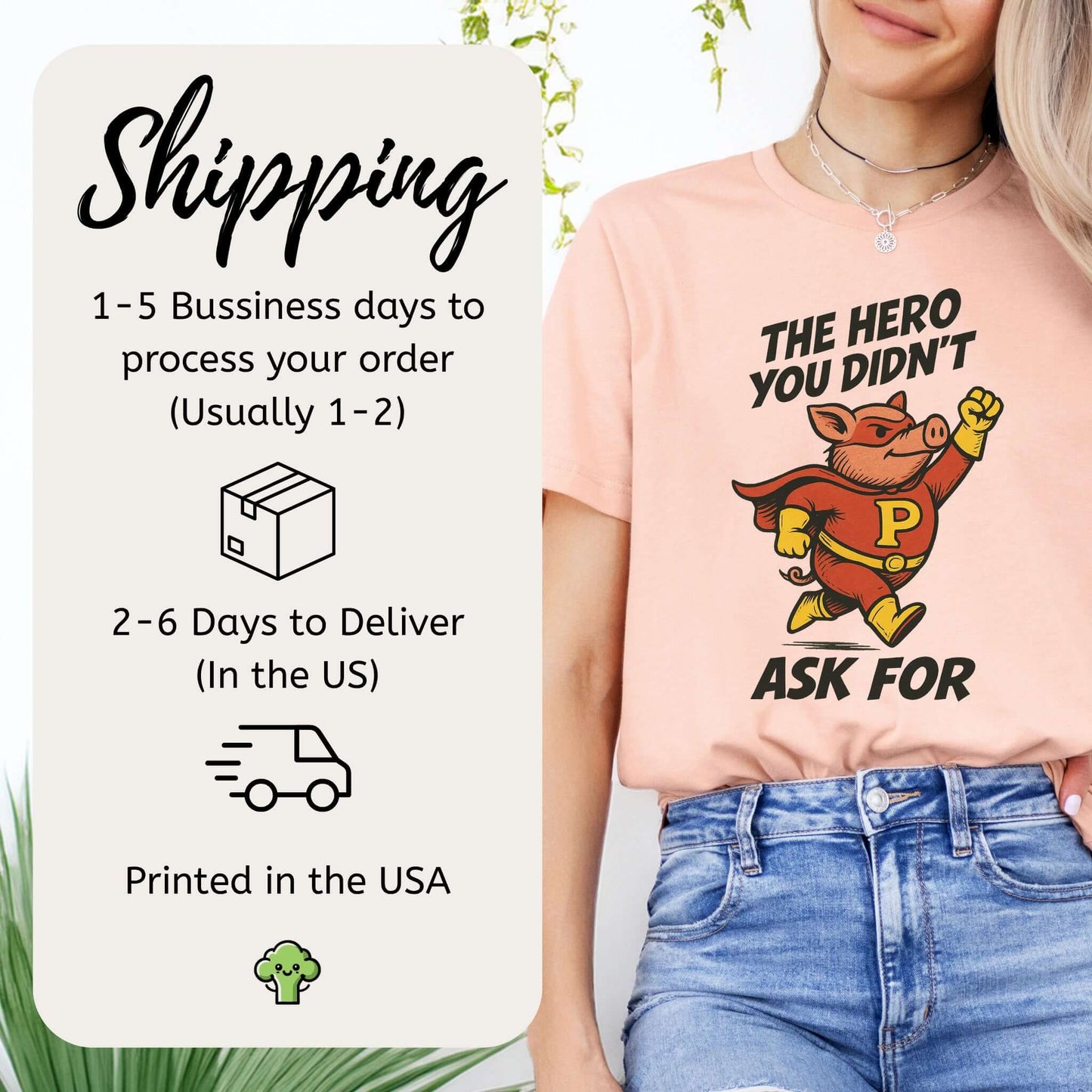 The Hero You Didn’t Ask For – Super Pig T-Shirt