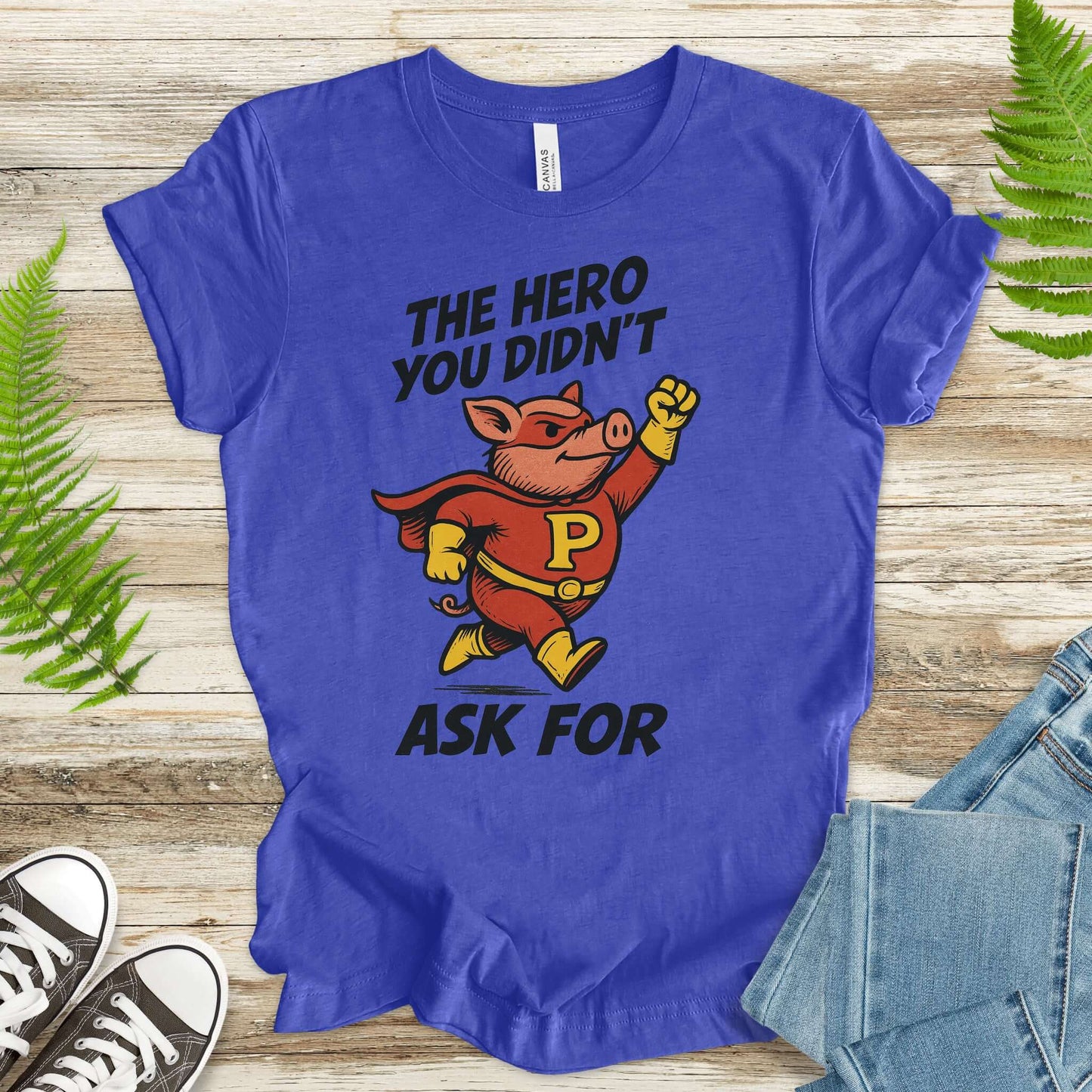 The Hero You Didn’t Ask For – Super Pig T-Shirt