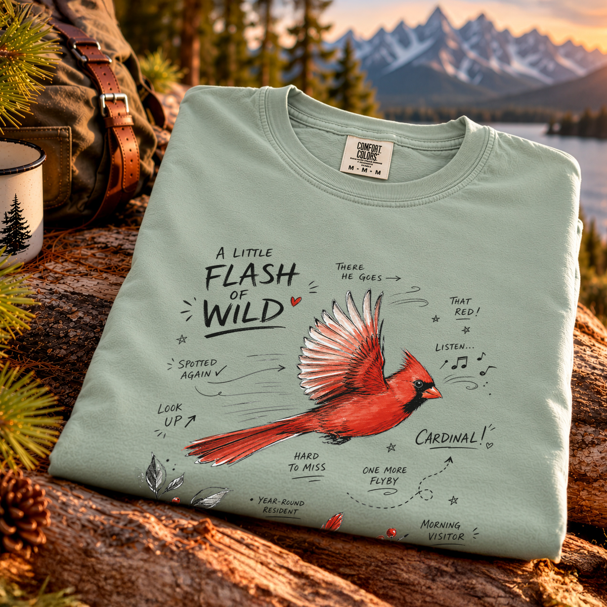 A Little Flash of Wild Comfort Colors Shirt – Northern Cardinal Tee