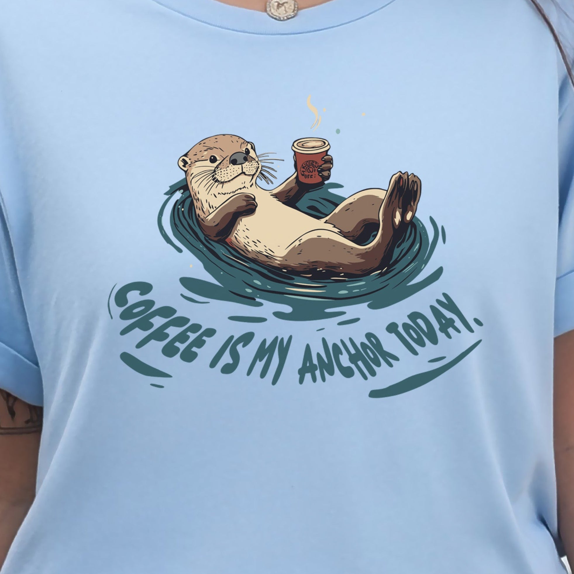 Coffee Is My Anchor Today – Playful Otter T-Shirt