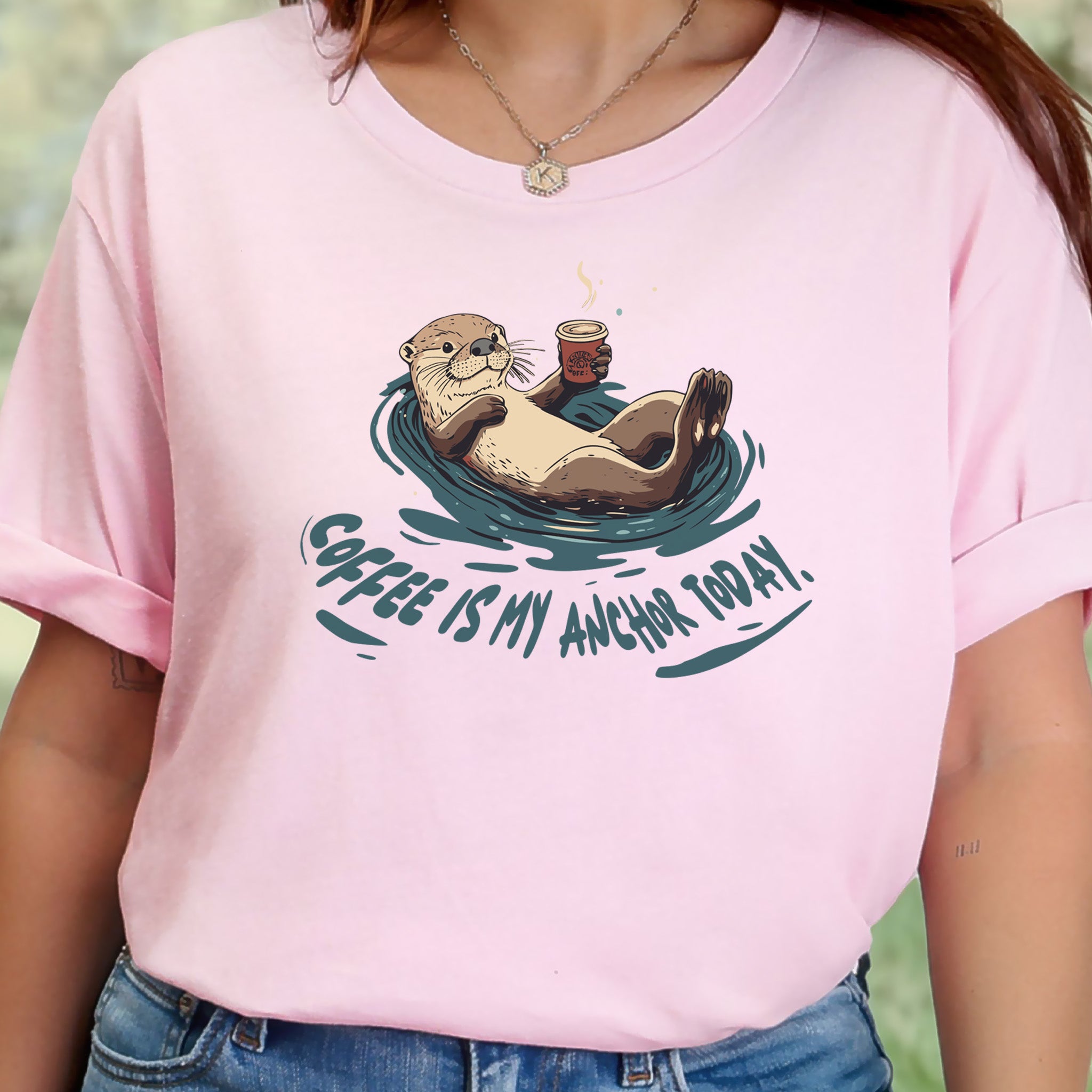 Coffee Is My Anchor Today – Playful Otter T-Shirt