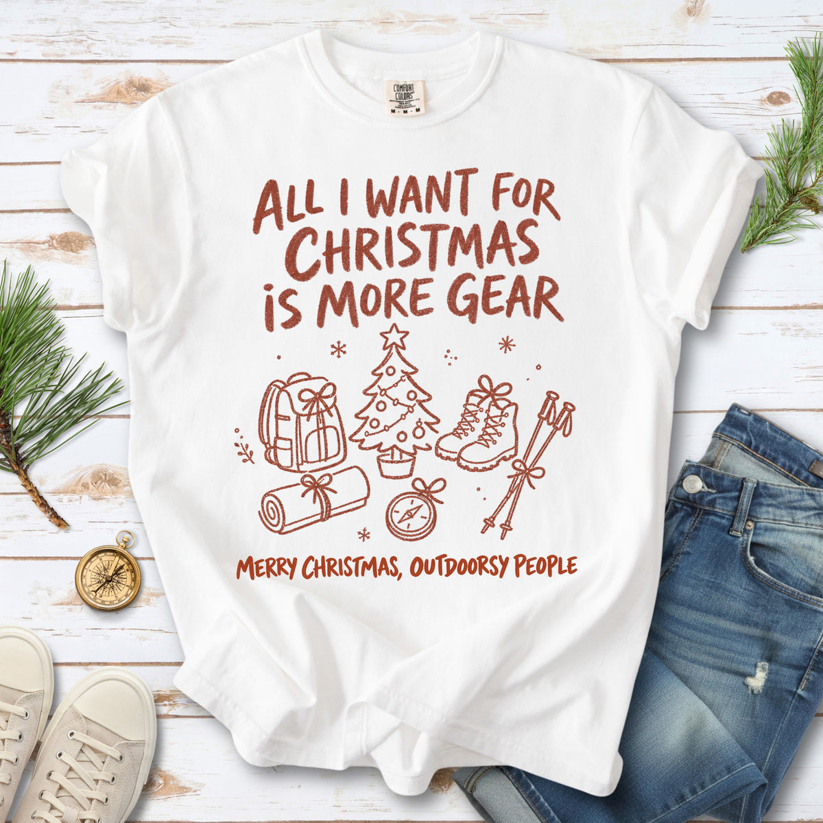All I Want for Christmas Is More Gear Comfort Colors Shirt – Outdoorsy Holiday Tee