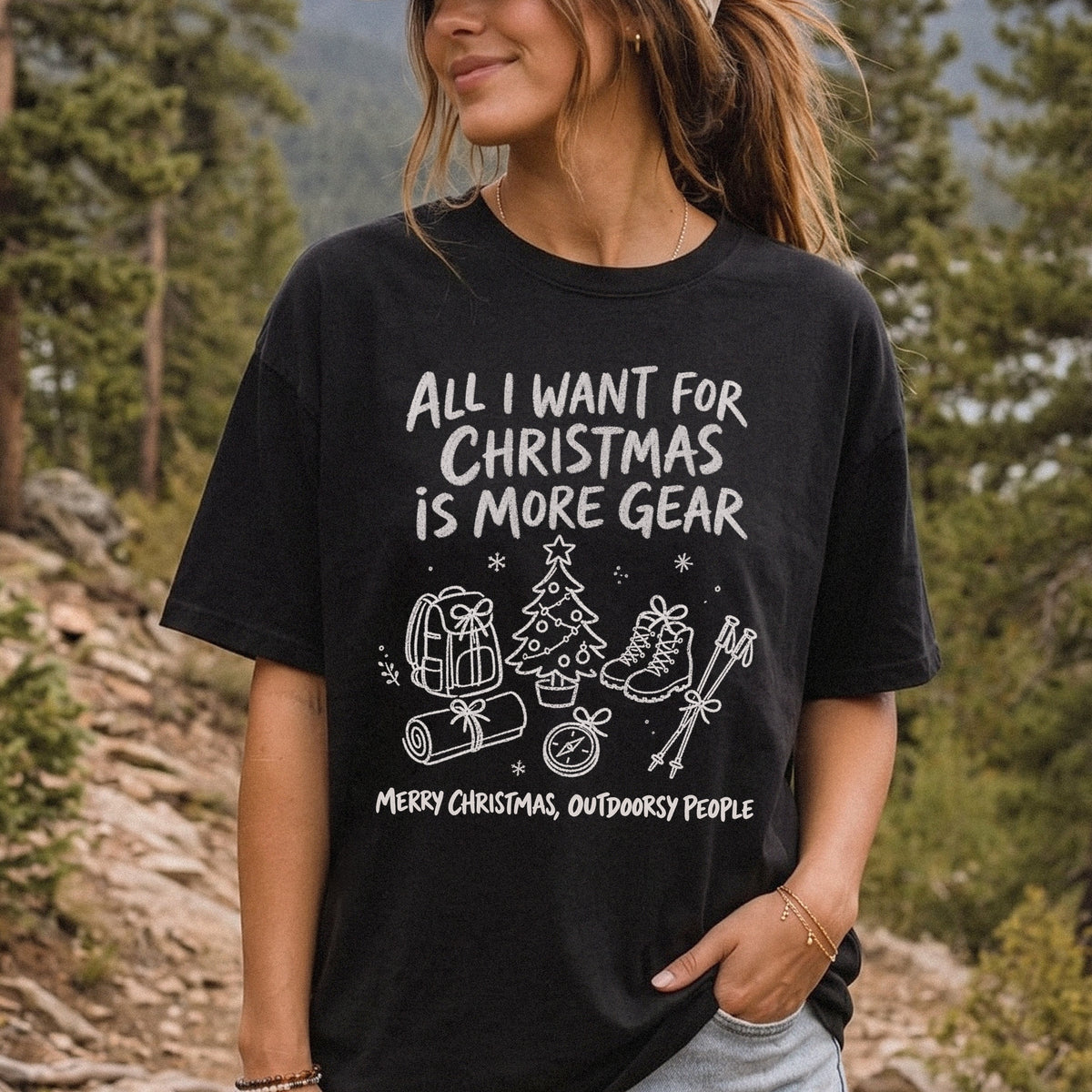 All I Want for Christmas Is More Gear Comfort Colors Shirt – Outdoorsy Holiday Tee