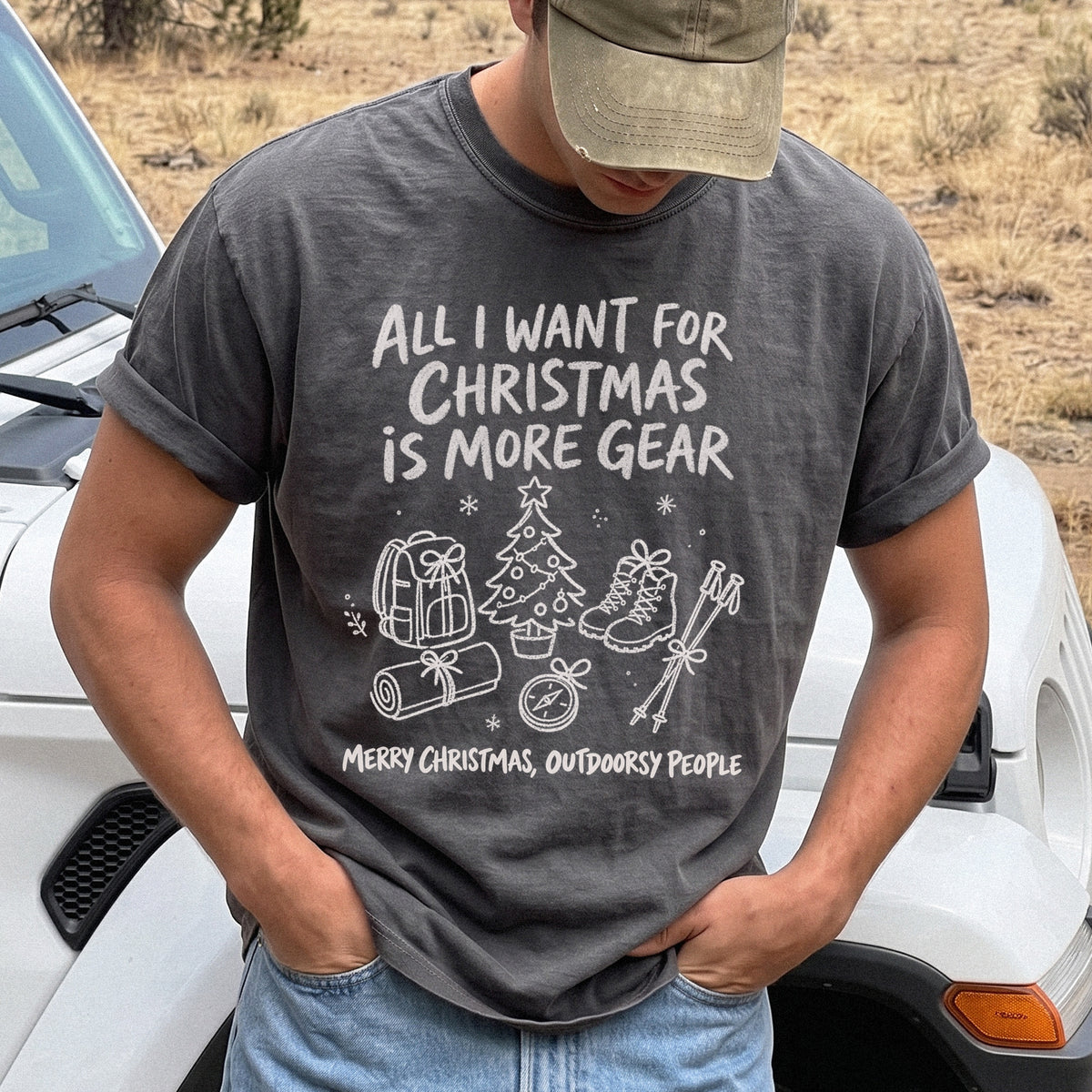 All I Want for Christmas Is More Gear Comfort Colors Shirt – Outdoorsy Holiday Tee