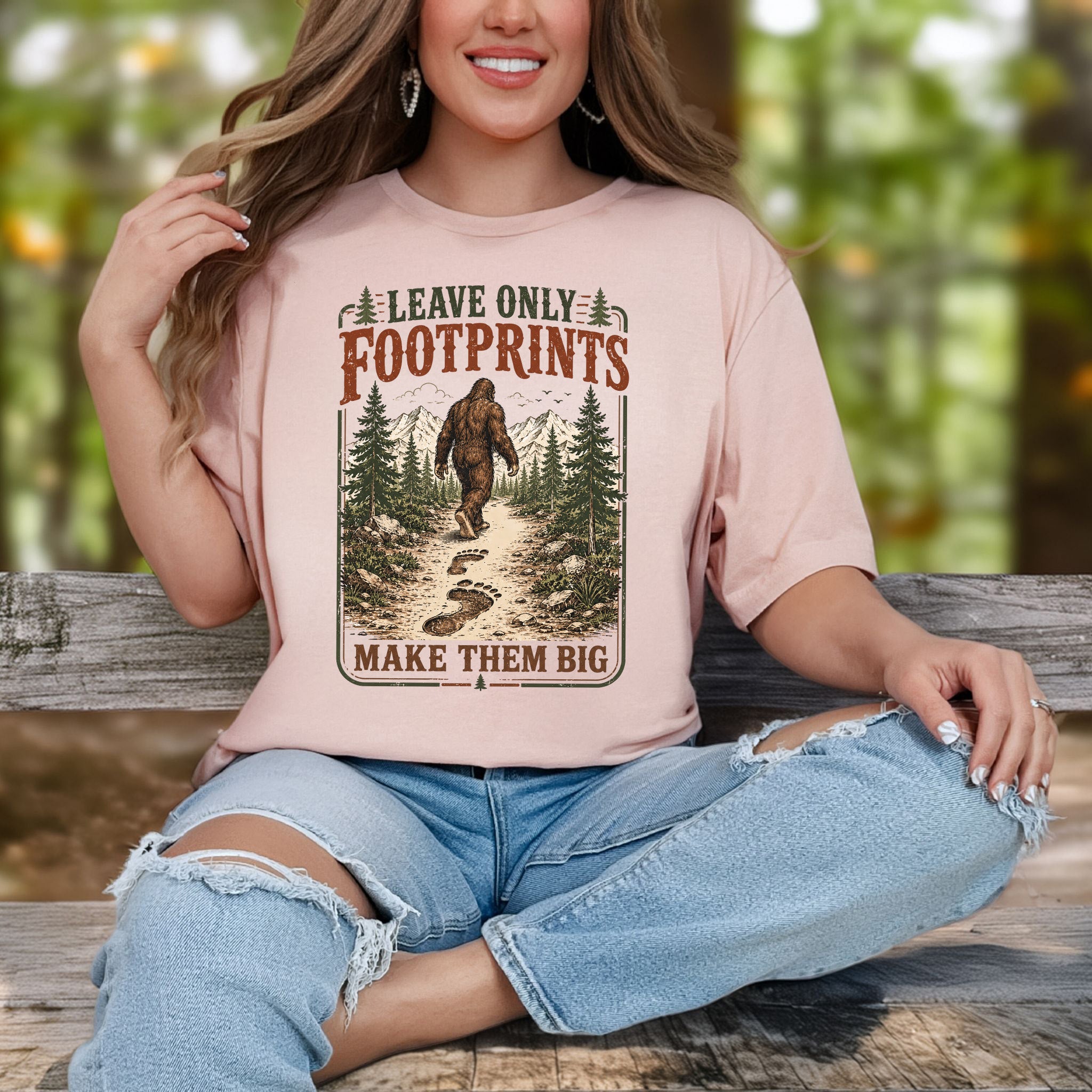 Make Them Big Bigfoot Footprints Leave No Trace Forest Hiking T-Shirt