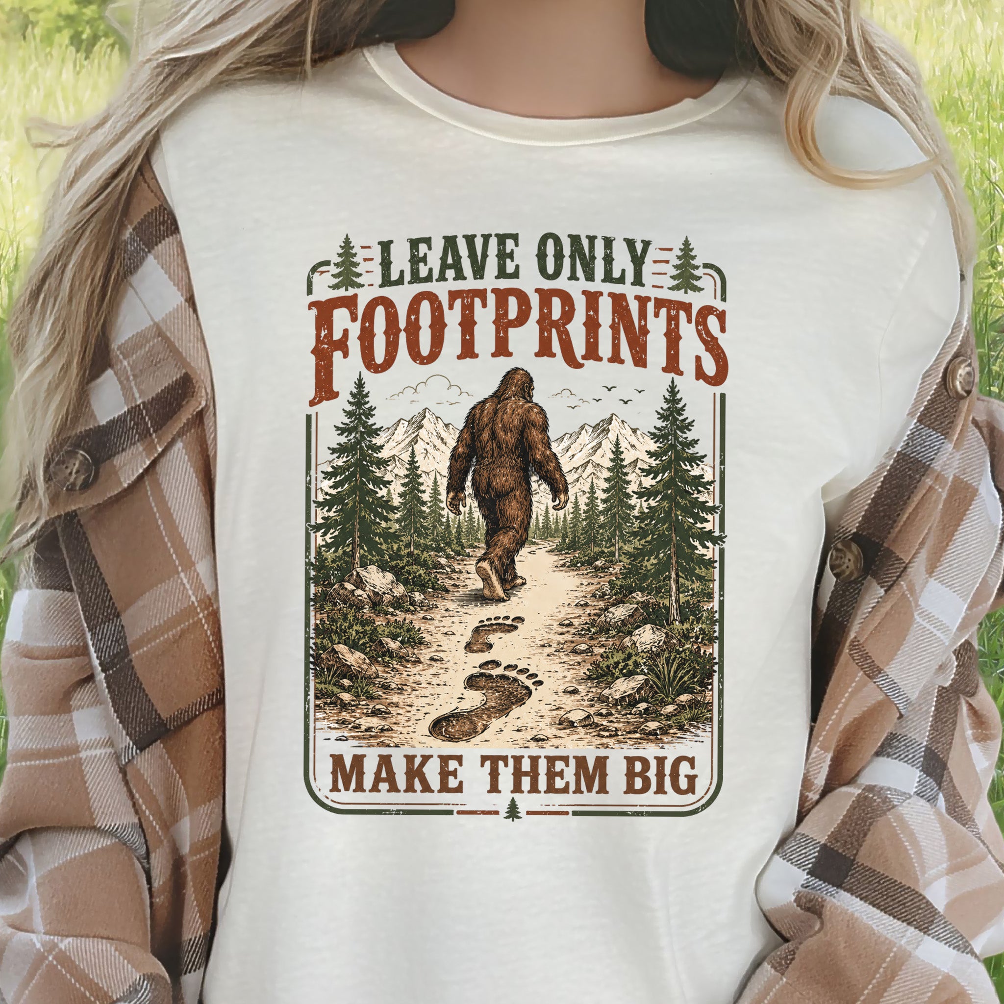 Make Them Big Bigfoot Footprints Leave No Trace Forest Hiking T-Shirt