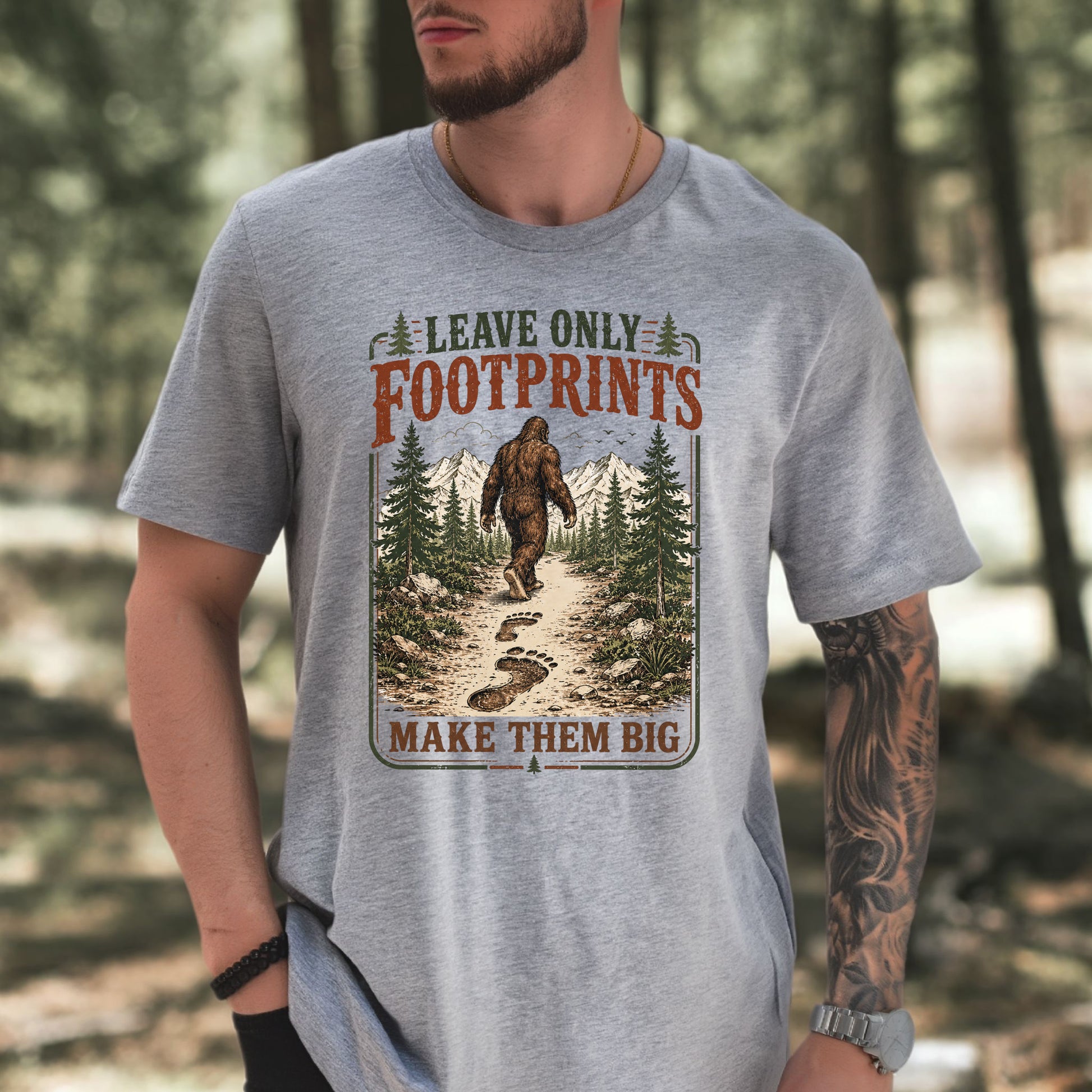 Make Them Big Bigfoot Footprints Leave No Trace Forest Hiking T-Shirt