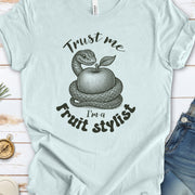 Trust Me I'm a Fruit Stylist – Funny Snake Meme Shirt for Serpent Lovers & Sarcastic Vibes