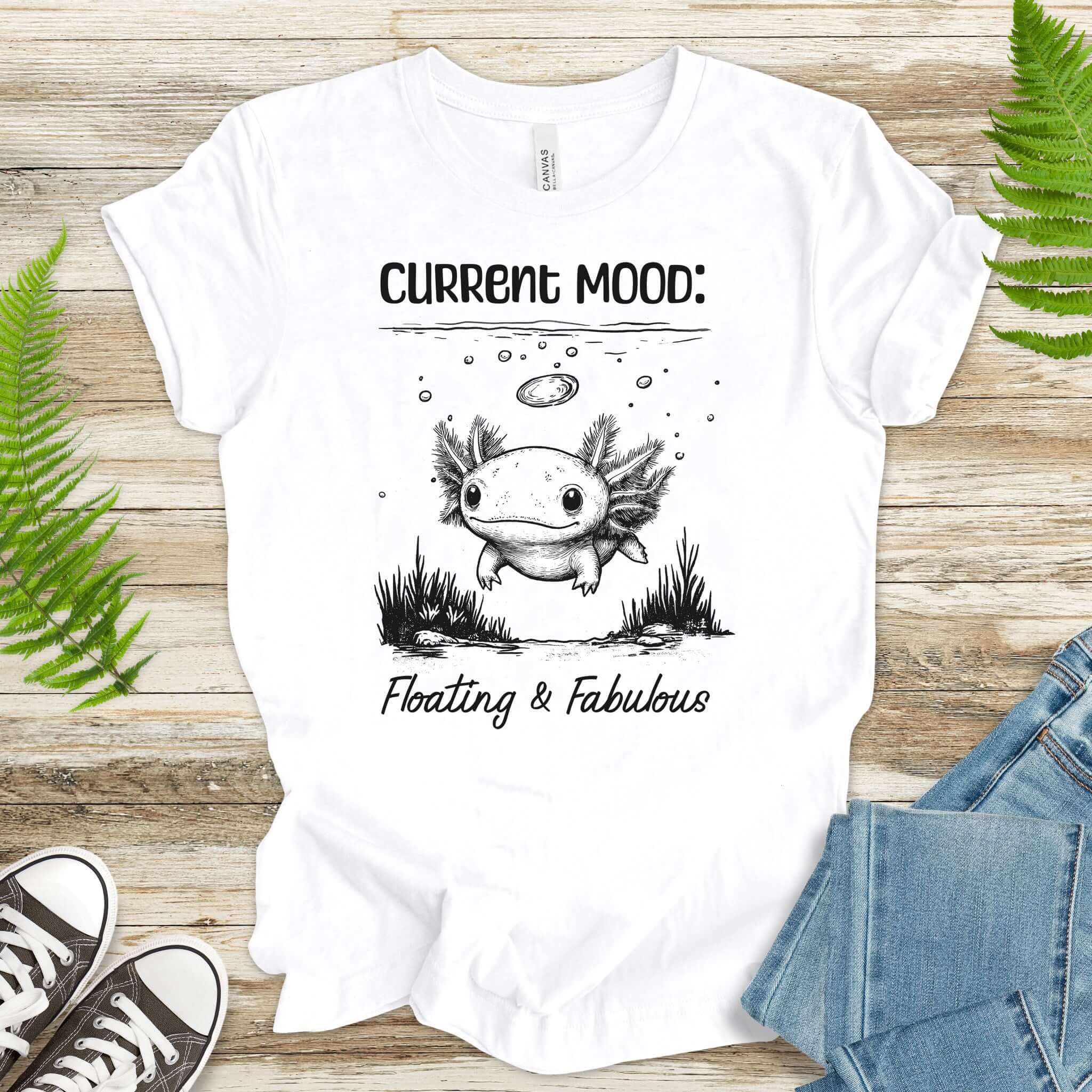 Axolotl Current Mood: Floating & Fabulous T-Shirt