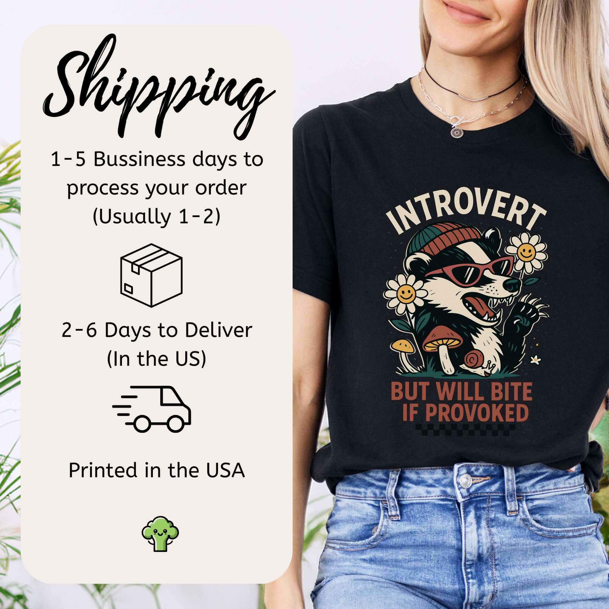 Badger – Introvert But Will Bite Sassy T-Shirt