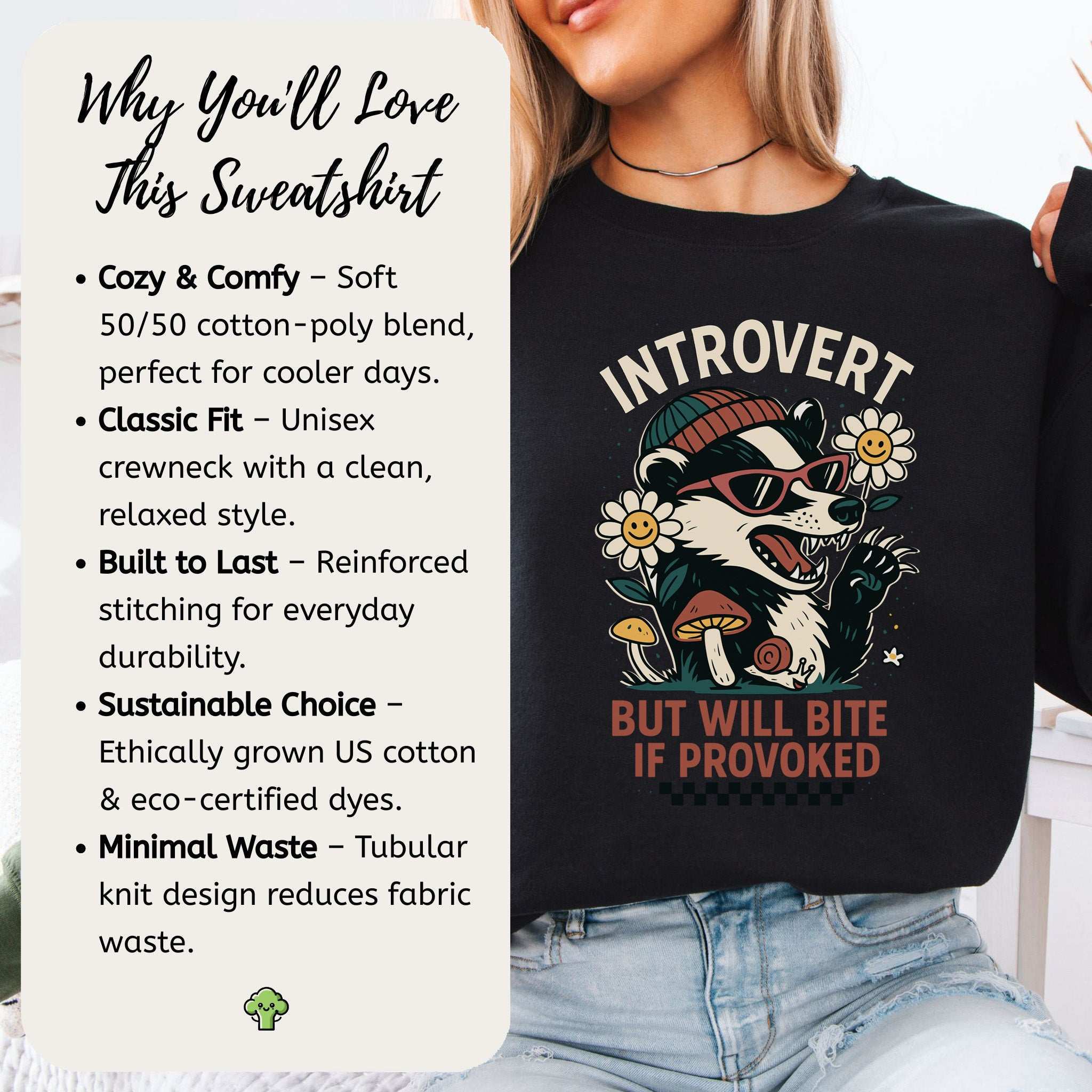 Introvert Badger Sweatshirt – Funny Animal Attitude for Quiet Rebels