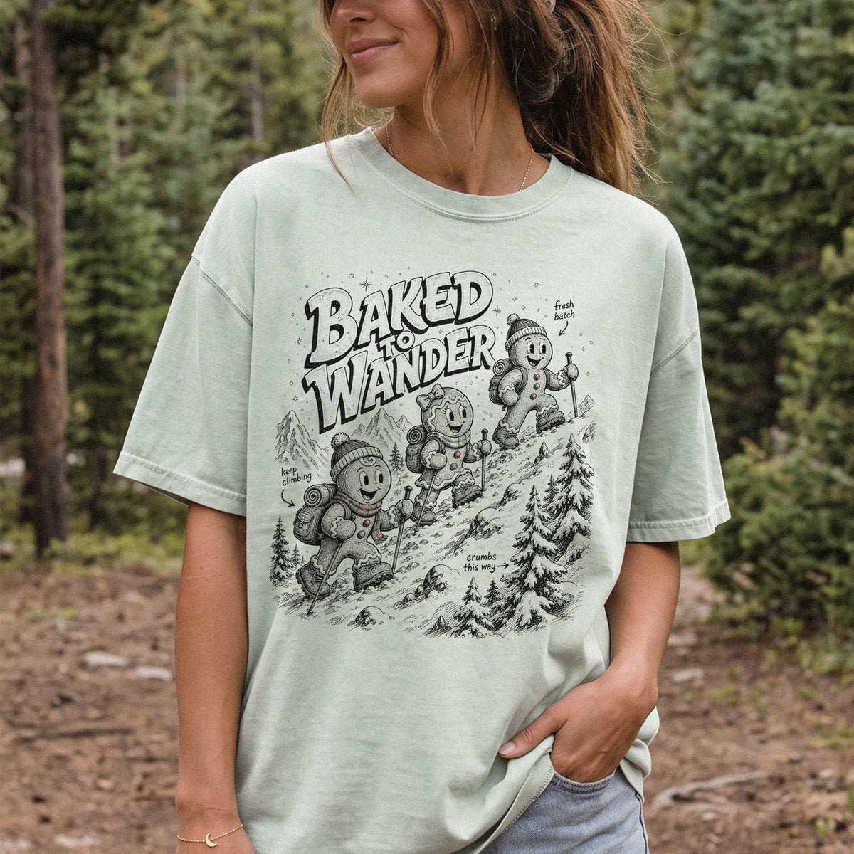 Baked to Wander Comfort Colors Shirt – Gingerbread Hiker Tee