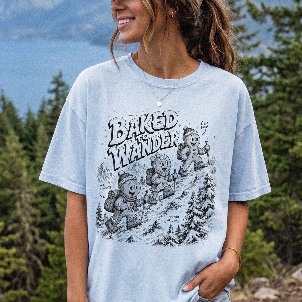 Baked to Wander Comfort Colors Shirt – Gingerbread Hiker Tee