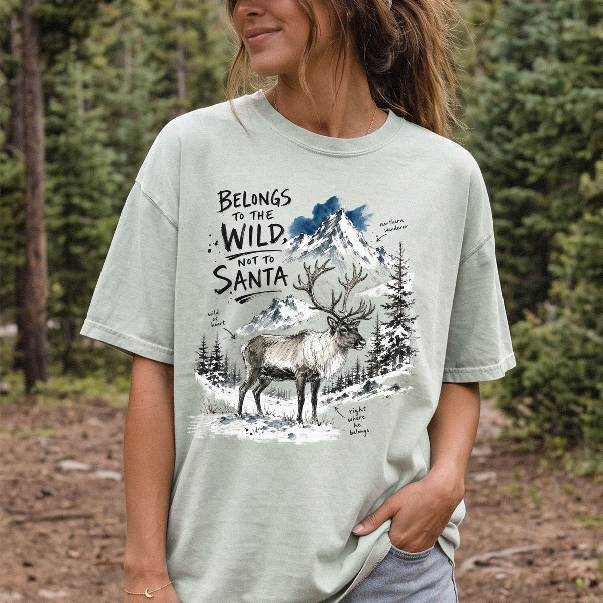 Belongs to the Wild, Not to Santa Comfort Colors Shirt – Caribou Christmas Tee