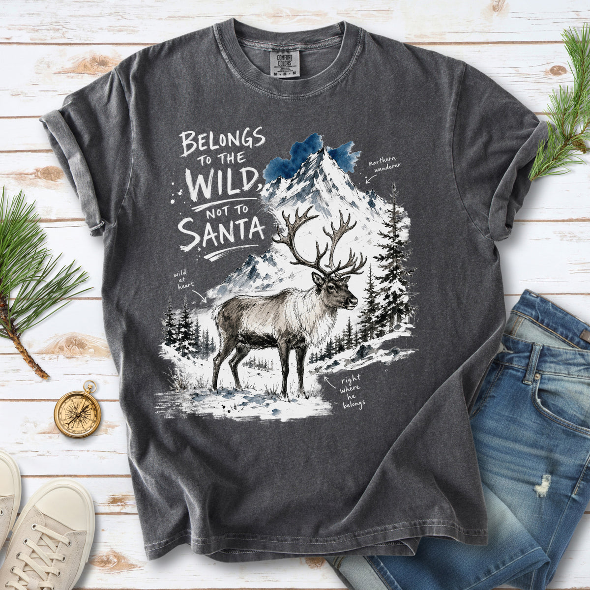 Belongs to the Wild, Not to Santa Comfort Colors Shirt – Caribou Christmas Tee