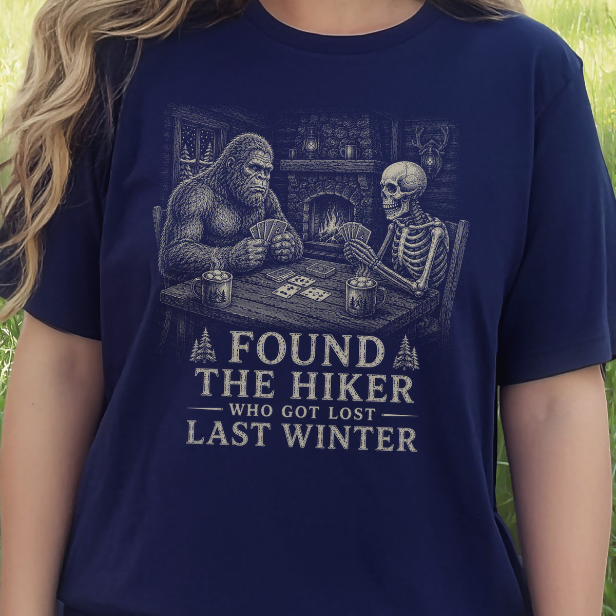 Found the Hiker Who Got Lost Last Winter T-Shirt – Bigfoot Skeleton Hiking Tee