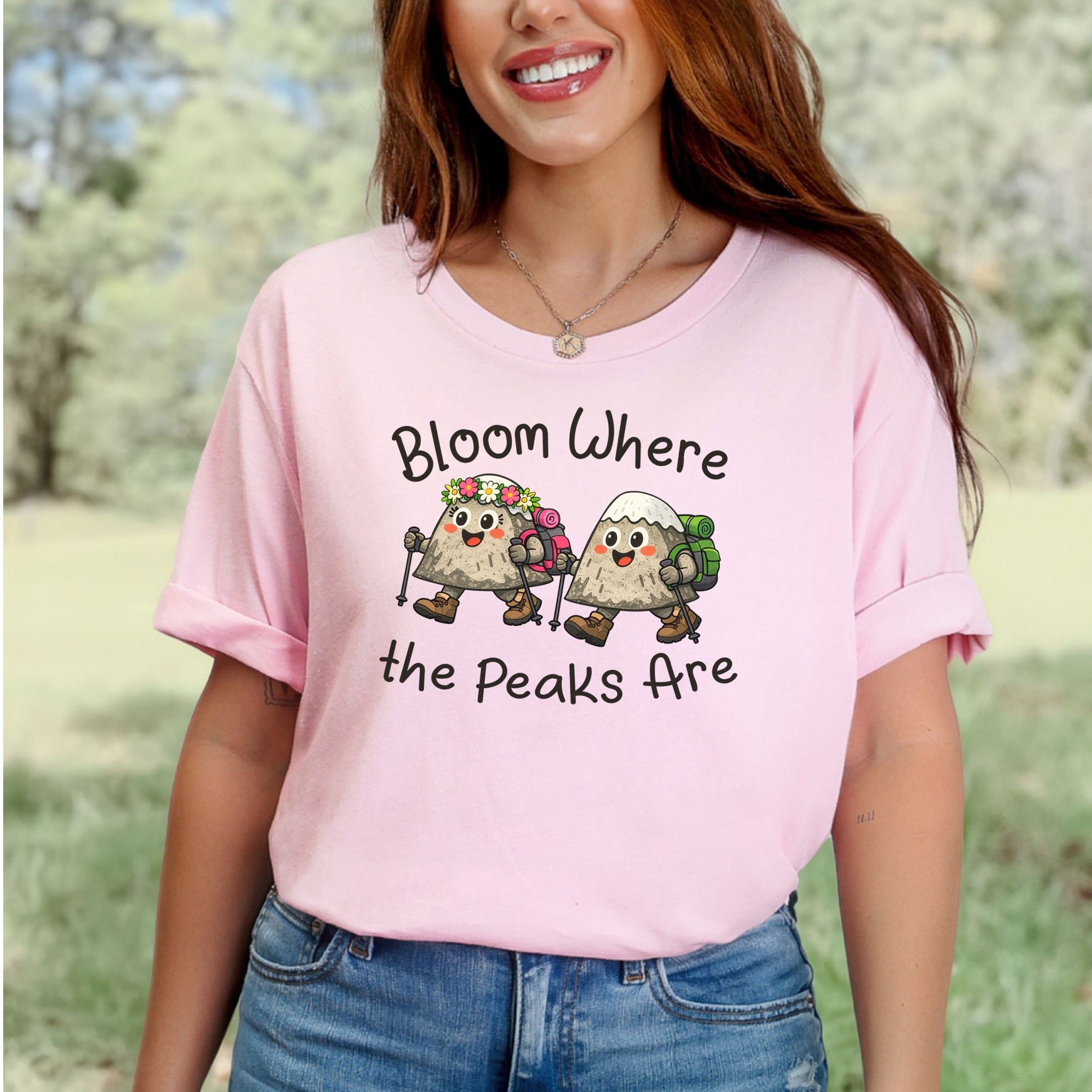 Bloom Where the Peaks Are T-Shirt Funny Mountain Hiking Flower Gift