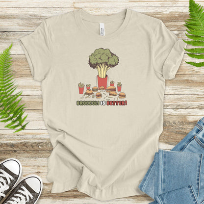 Broccoli Is Better T-Shirt – The Ultimate Veggie Flex - TShirtree