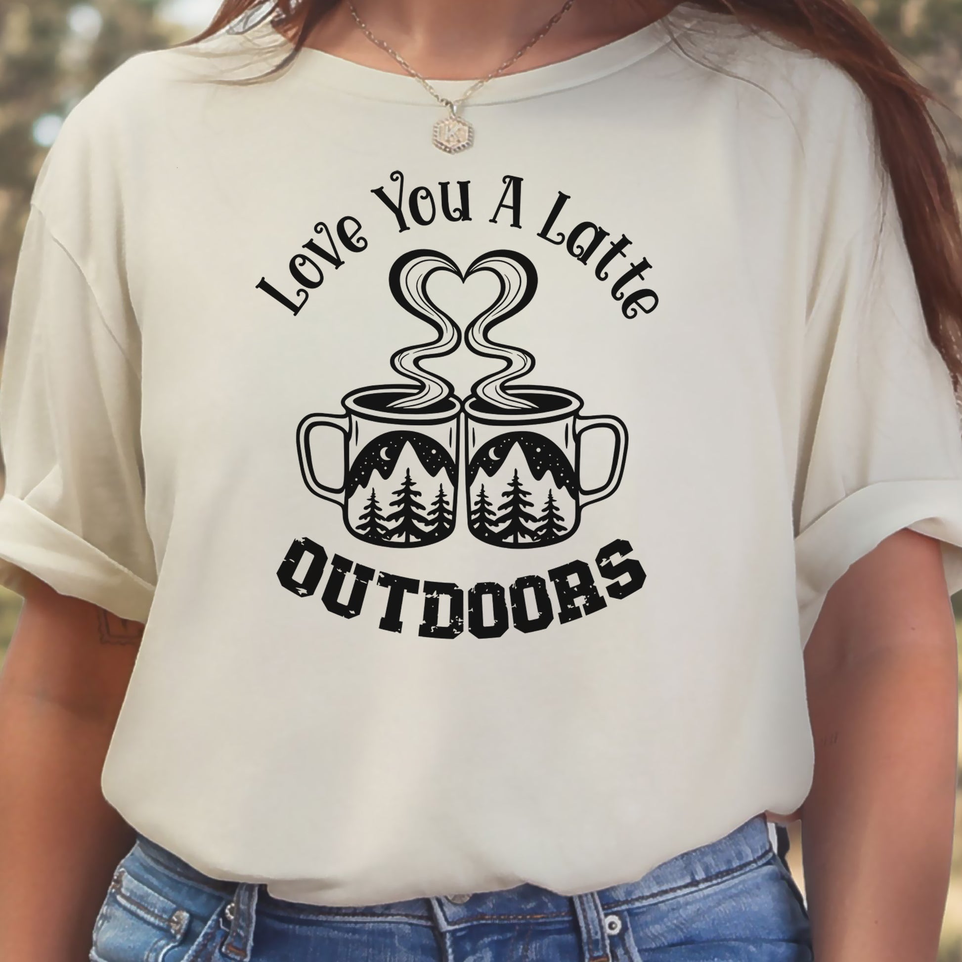 Love You A Latte Outdoors – Coffee Lover Camping Valentine Shirt