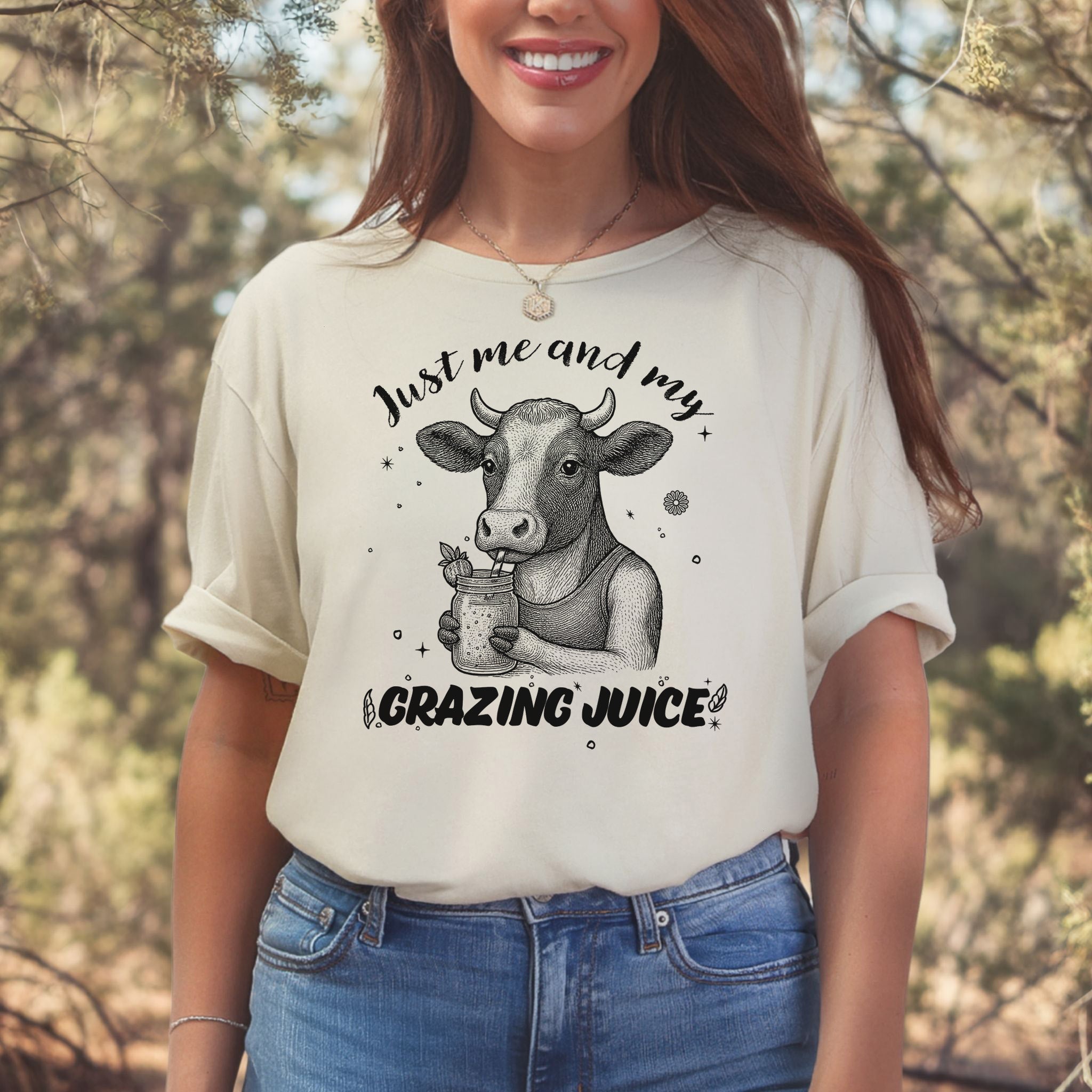 Just Me and My Grazing Juice – Funny Cow Lover Shirt for Farm Life & Organic Vibes
