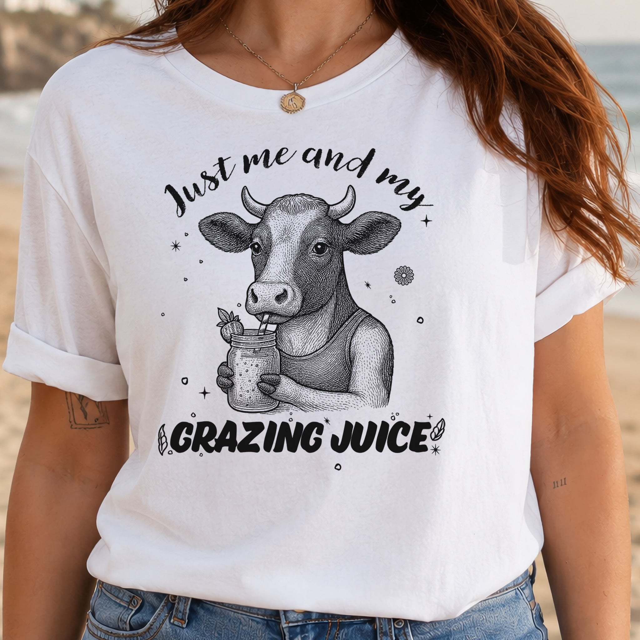 Just Me and My Grazing Juice – Funny Cow Lover Shirt for Farm Life & Organic Vibes