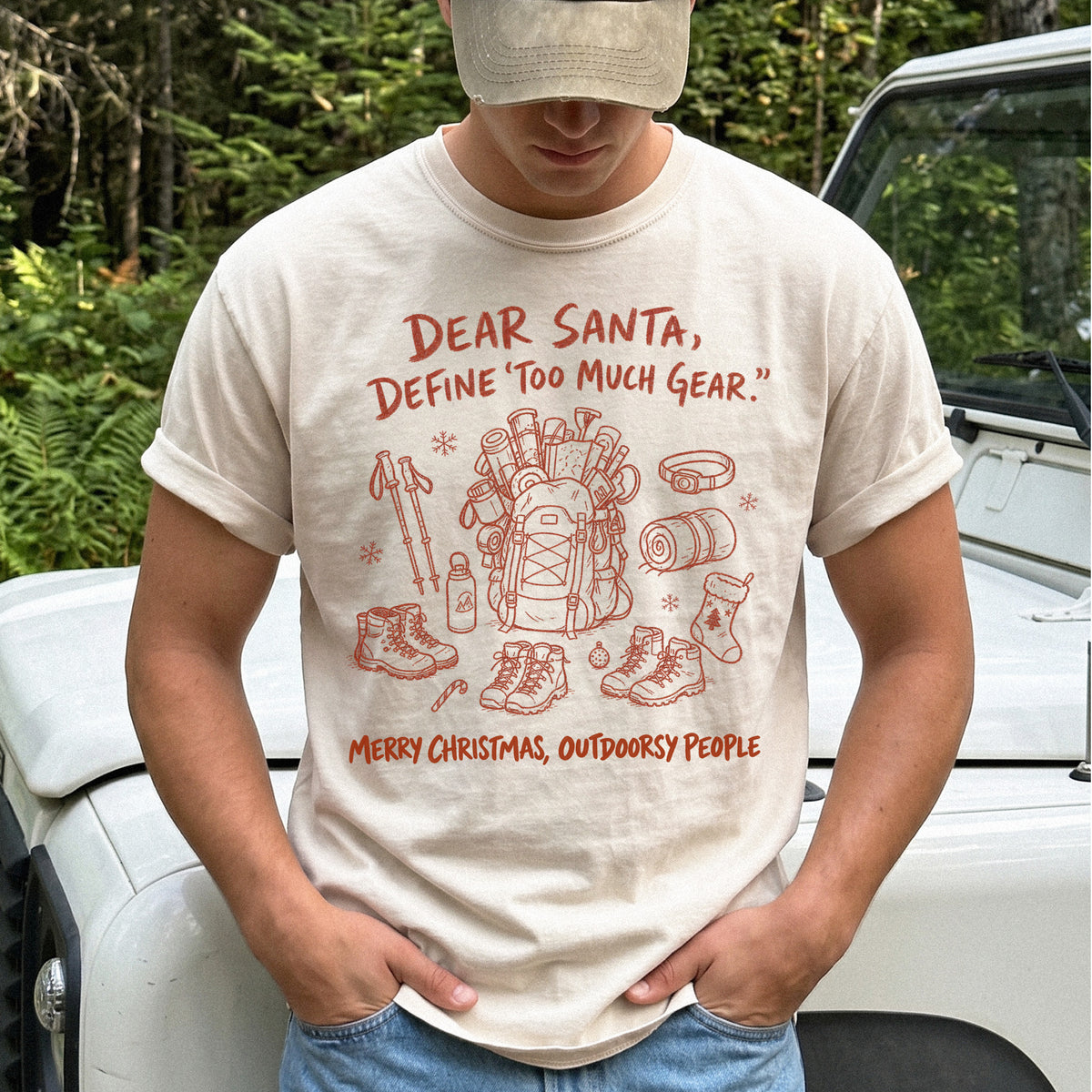 Dear Santa, Define “Too Much Gear” Comfort Colors Shirt – Outdoorsy Christmas Tee