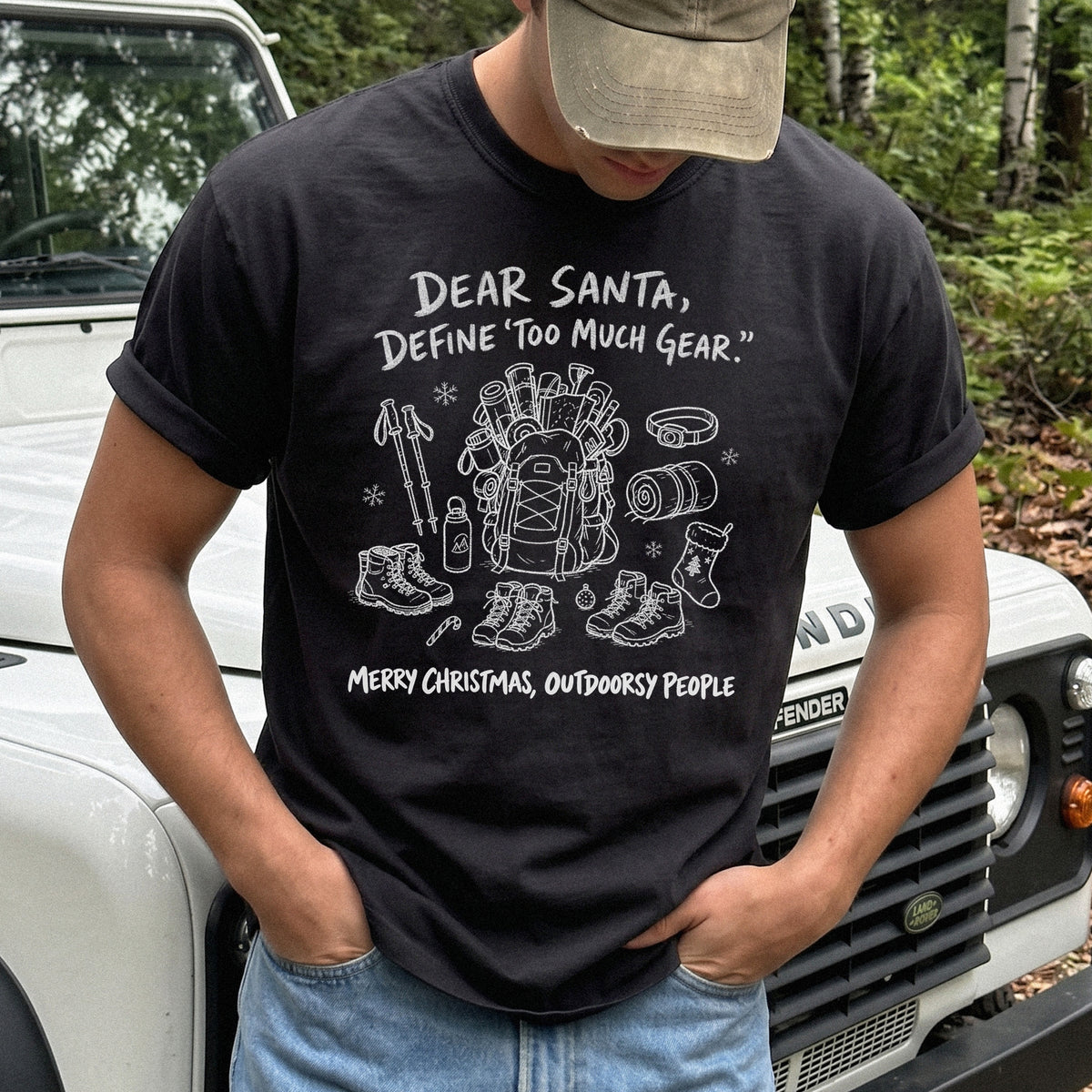 Dear Santa, Define “Too Much Gear” Comfort Colors Shirt – Outdoorsy Christmas Tee