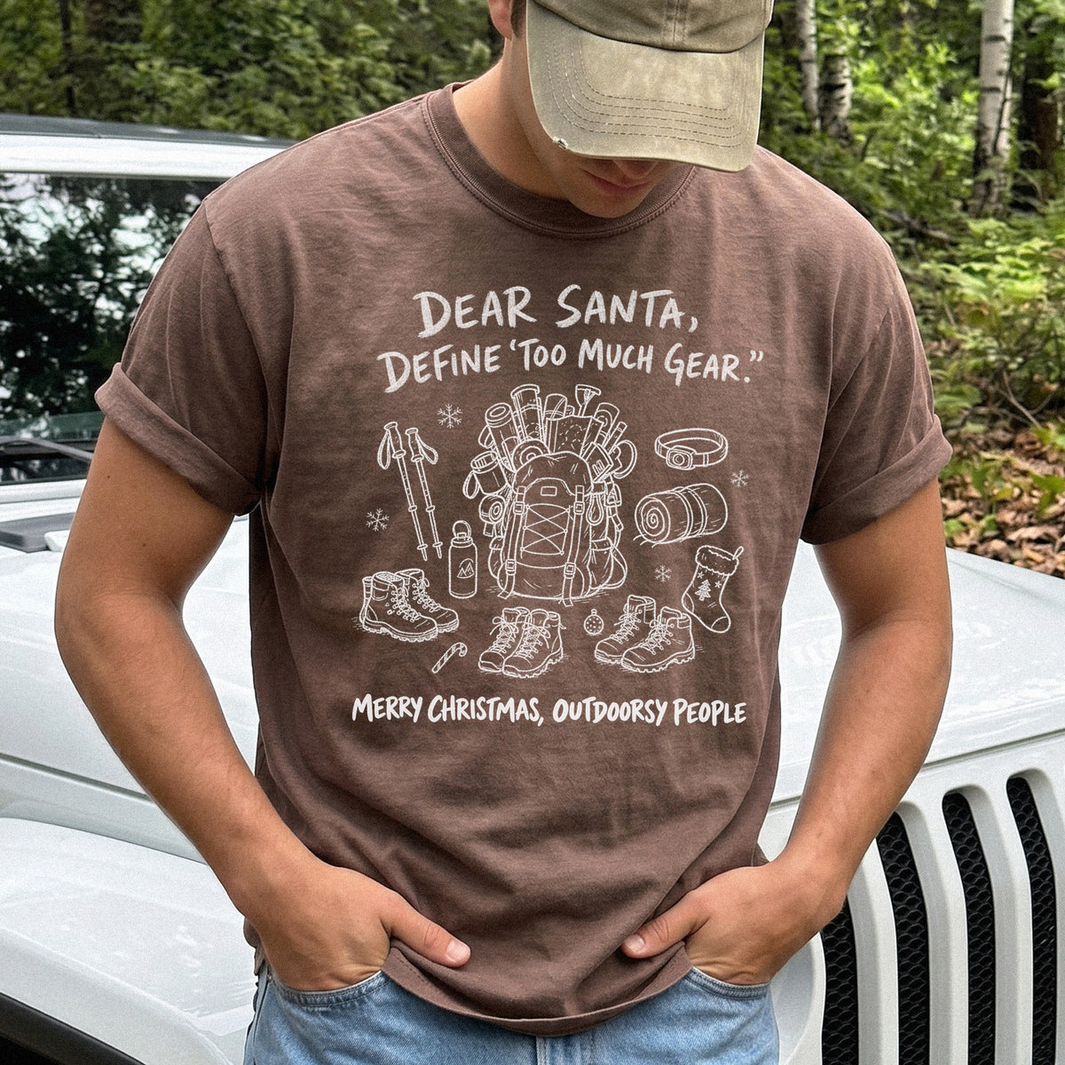 Dear Santa, Define “Too Much Gear” Comfort Colors Shirt – Outdoorsy Christmas Tee