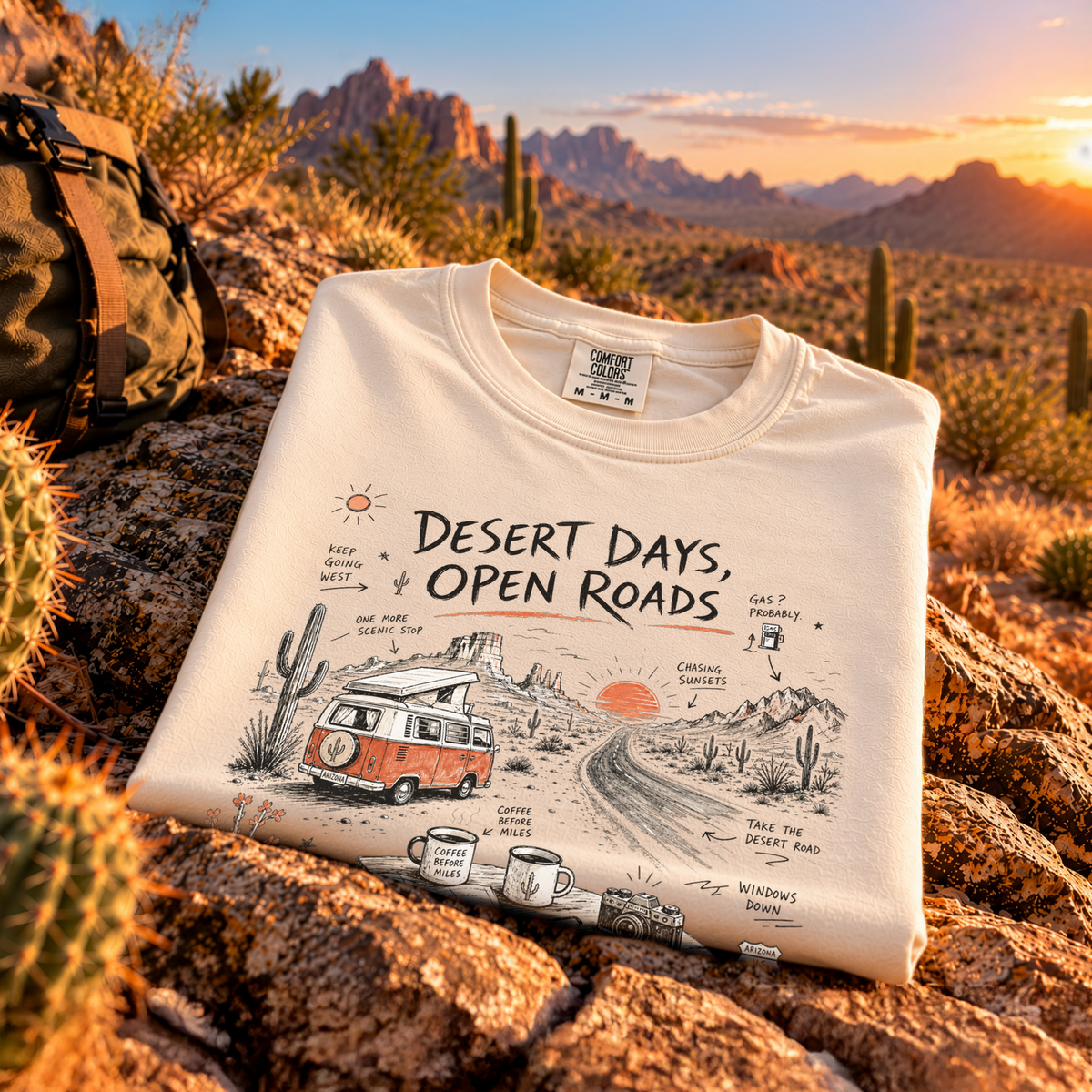 Desert Days Open Roads Comfort Colors Shirt – Arizona Road Trip Tee