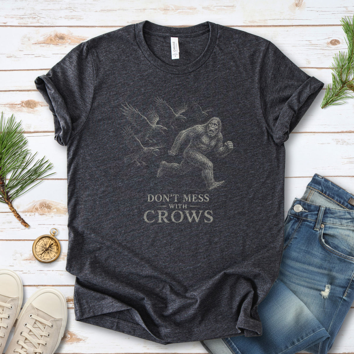 Don’t Mess With Crows T-Shirt – Funny Bigfoot Crow Cryptid Tee