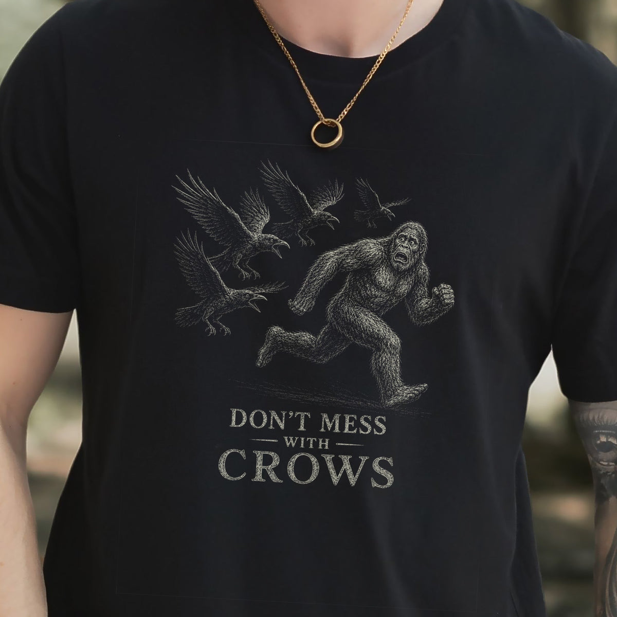 Don’t Mess With Crows T-Shirt – Funny Bigfoot Crow Cryptid Tee