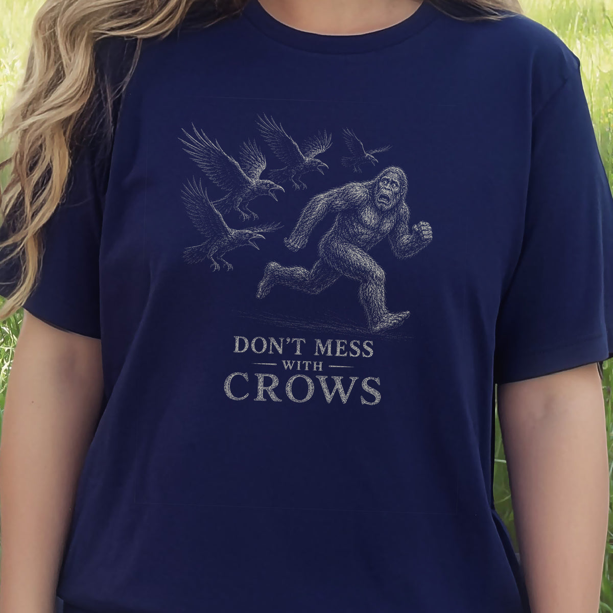 Don’t Mess With Crows T-Shirt – Funny Bigfoot Crow Cryptid Tee