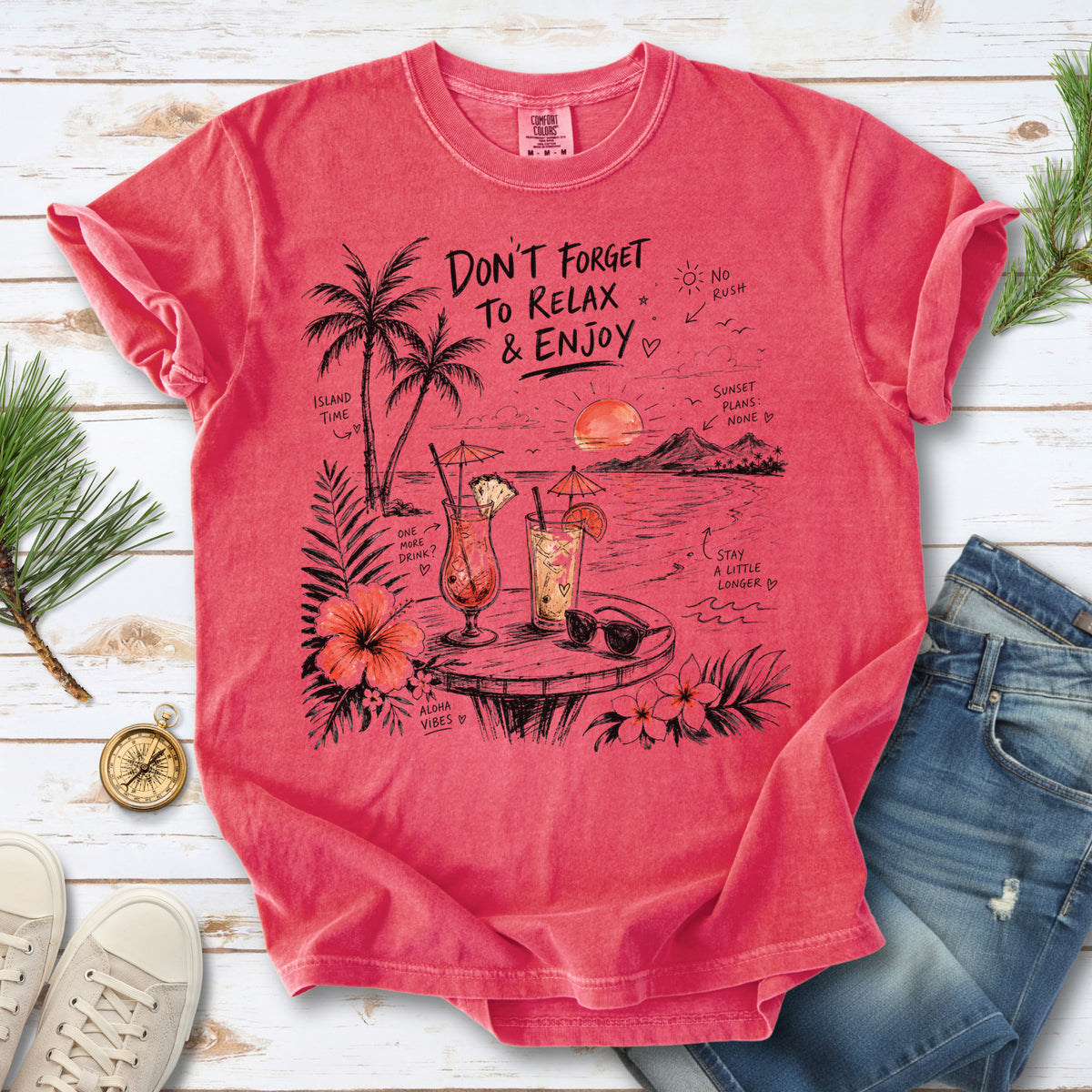 Don’t Forget to Relax & Enjoy Comfort Colors Shirt – Hawaii Vacation Tee