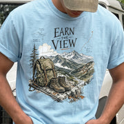 Earn the View Comfort Colors Shirt – Hiking Adventure Tee