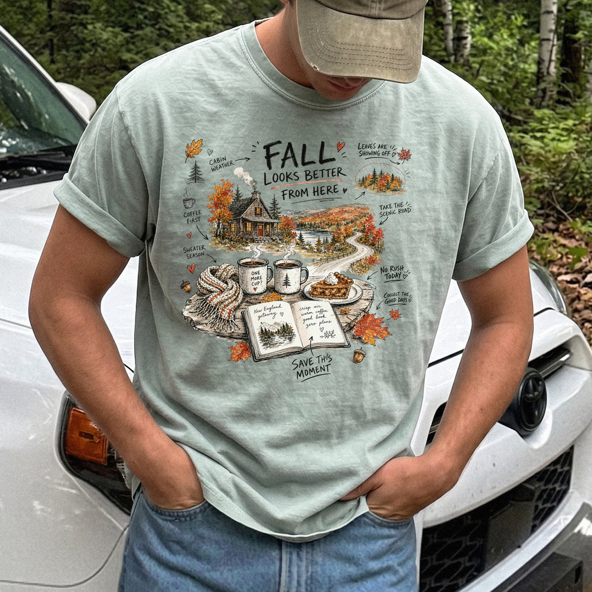 Fall Looks Better From Here Comfort Colors Shirt – Cozy Cabin Coffee Tee