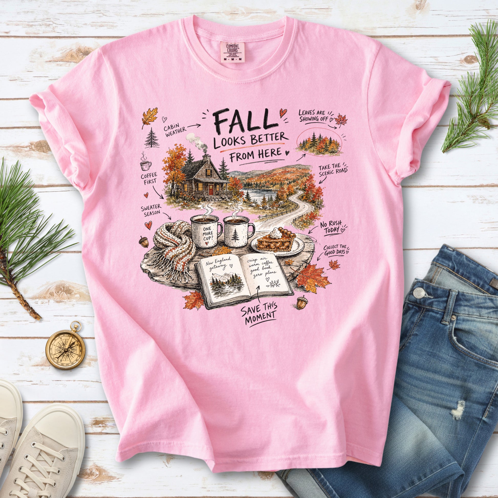 Fall Looks Better From Here Comfort Colors Shirt – Cozy Cabin Coffee Tee