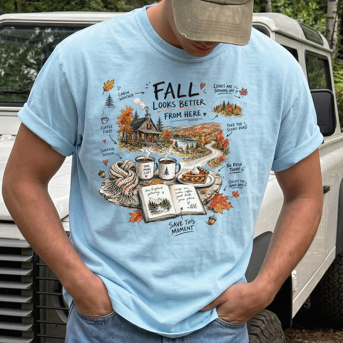 Fall Looks Better From Here Comfort Colors Shirt – Cozy Cabin Coffee Tee