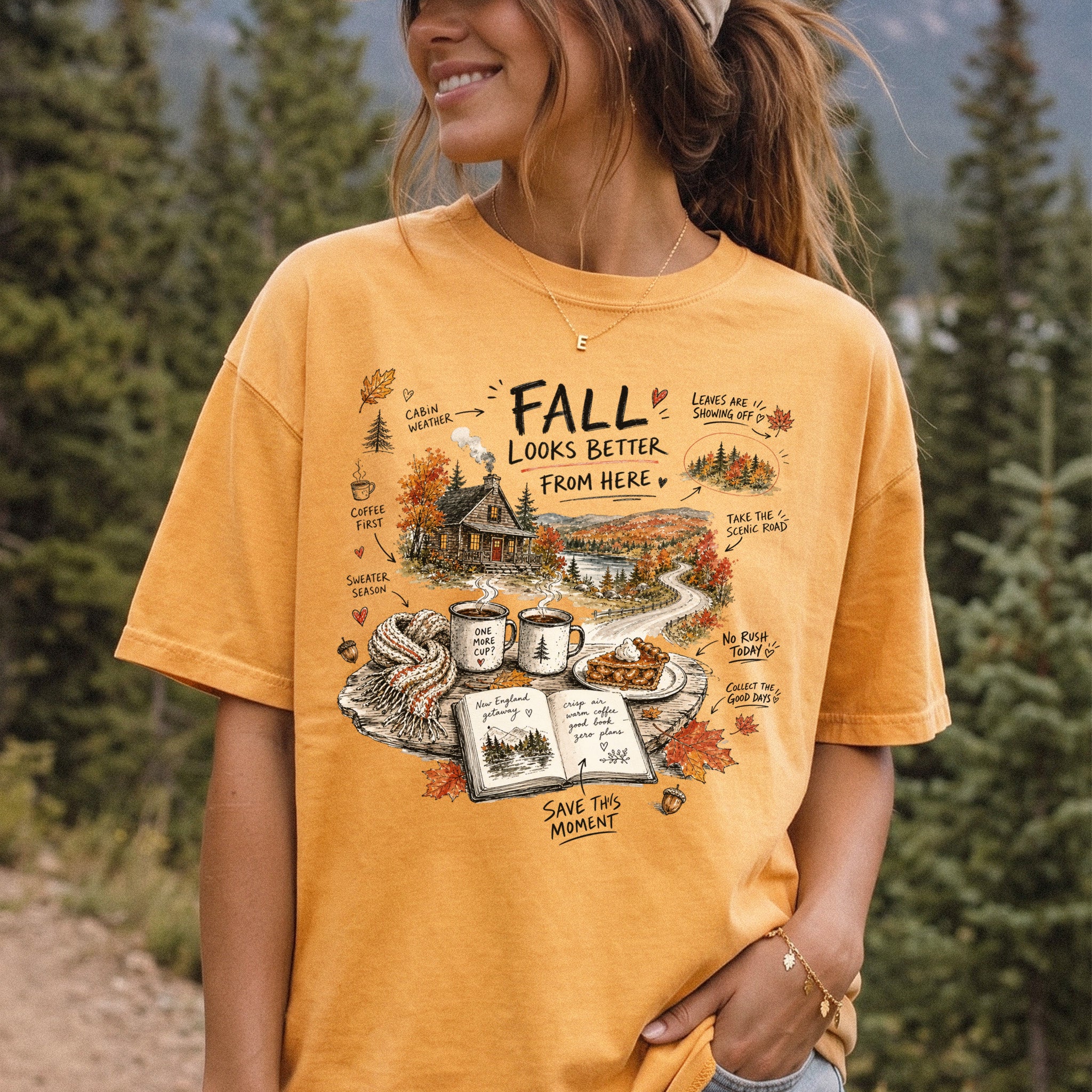 Fall Looks Better From Here Comfort Colors Shirt – Cozy Cabin Coffee Tee