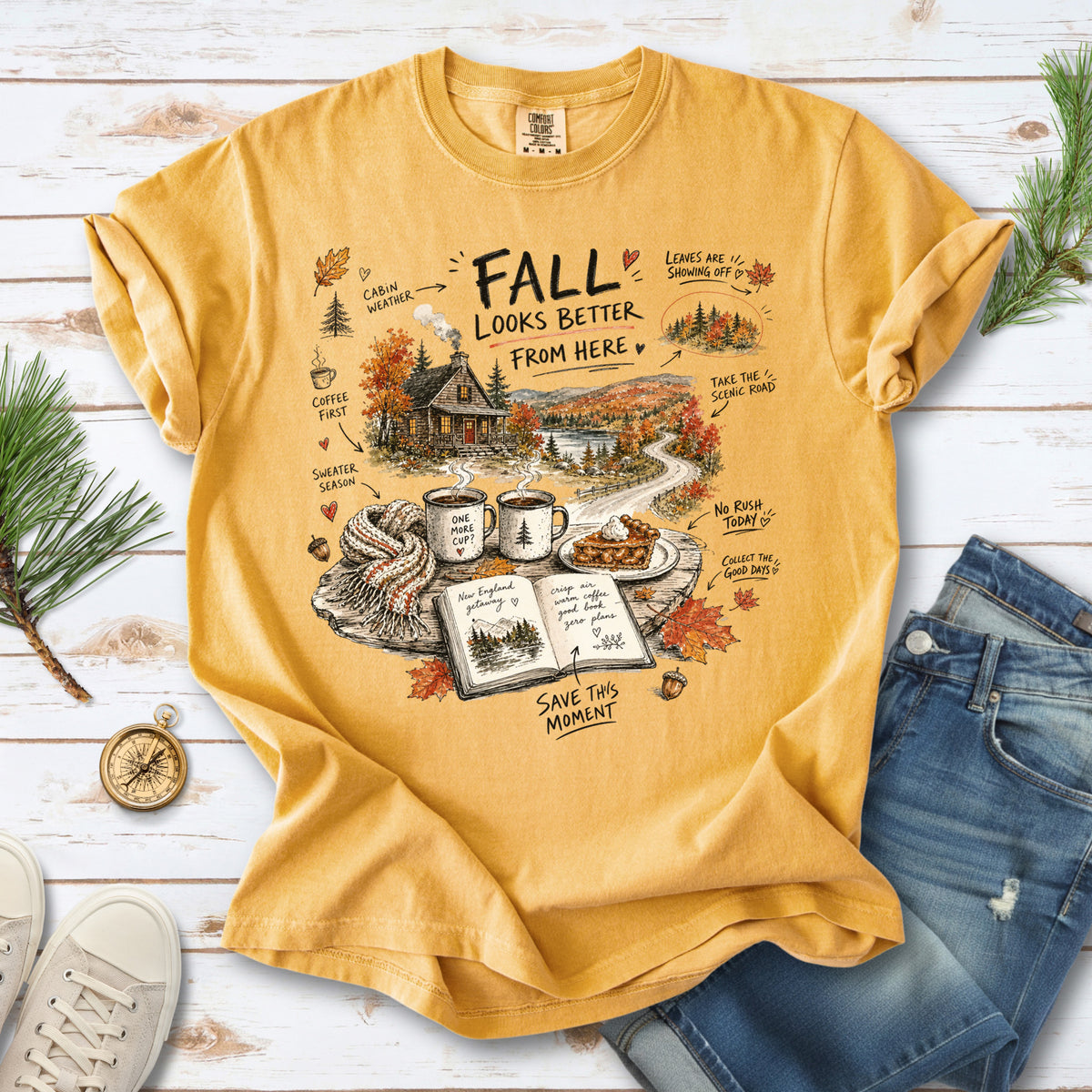 Fall Looks Better From Here Comfort Colors Shirt – Cozy Cabin Coffee Tee