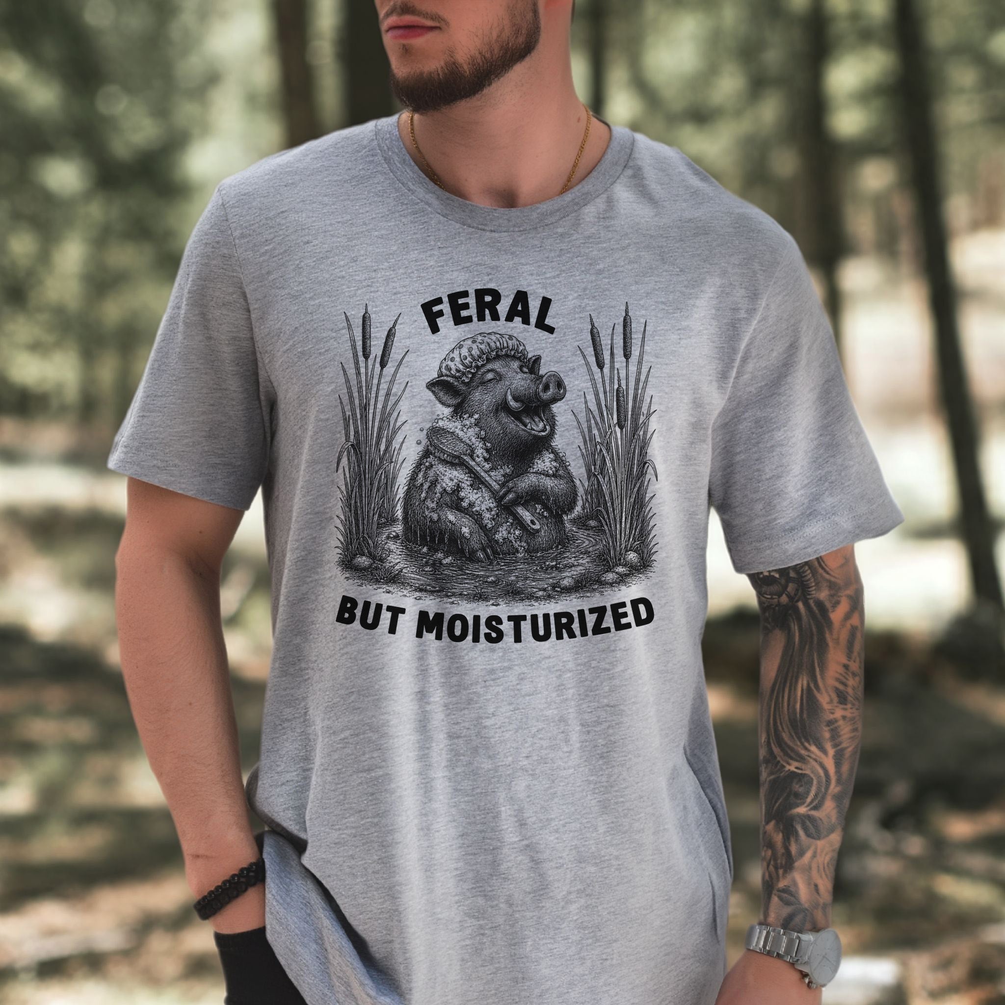 Feral But Moisturized Wild Boar Forest Animal Funny Spa Lover Gift T-Shirt